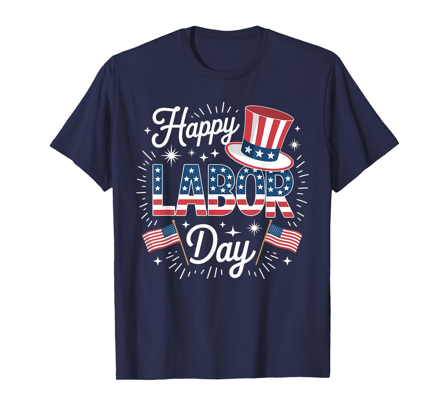 Happy Labor Day Patriotic Union Workers USA Flag Men Women T-Shirt
