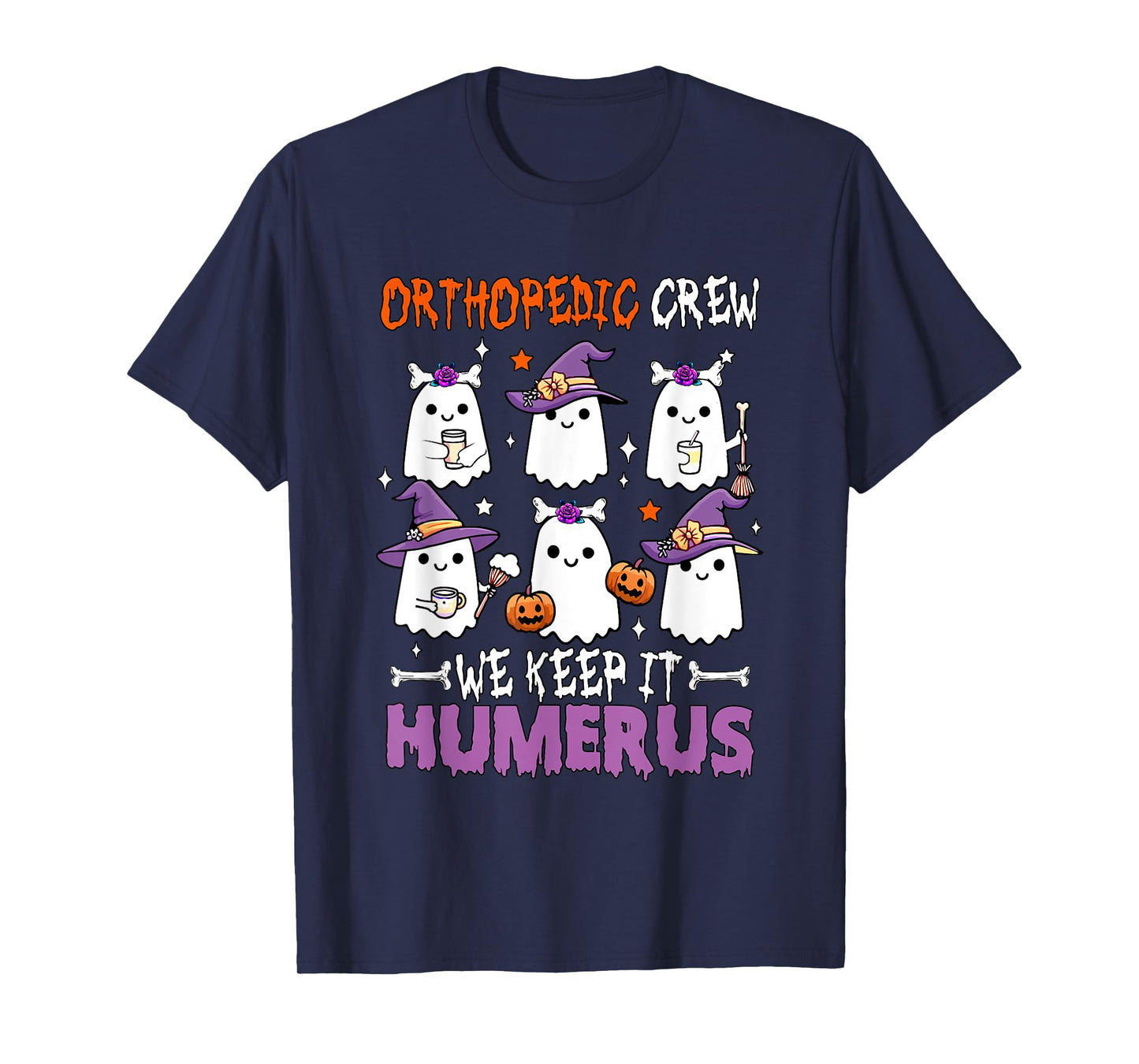 Orthopedic Crew Keep Humerus Halloween Physical Therapy T-Shirt