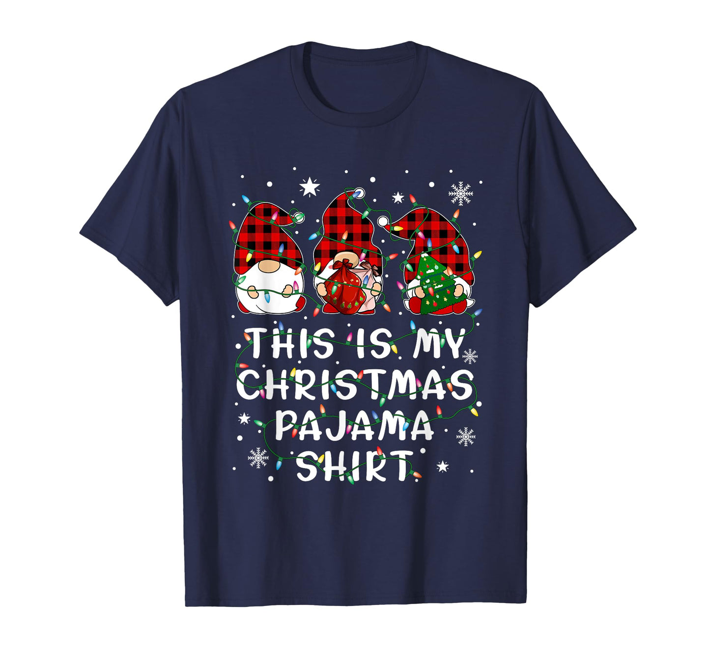 Gnome Christmas This Is My Chirstmas Pajama T-Shirt