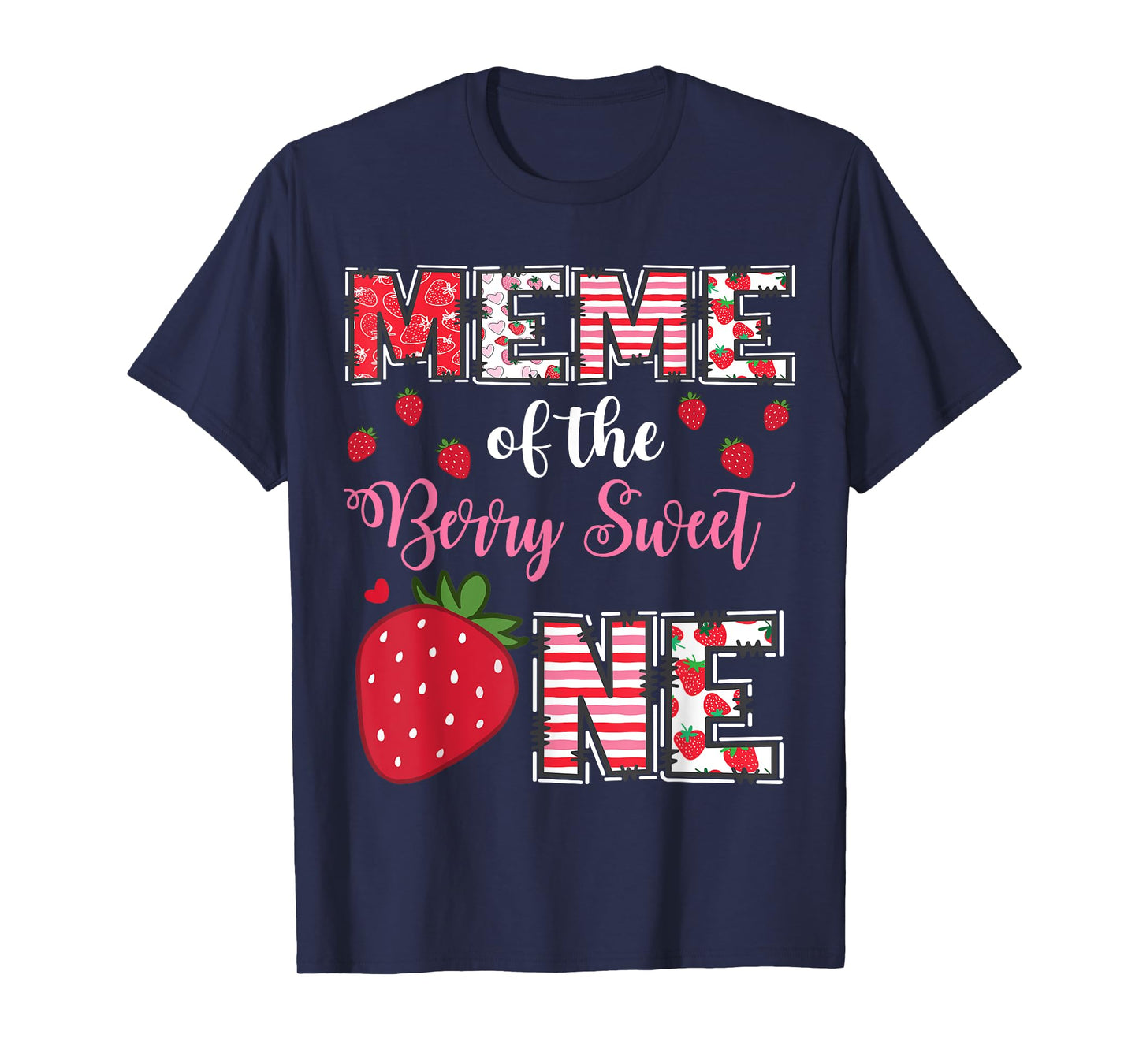 Meme Of The Berry Sweet One Strawberry Birthday Girl T-Shirt