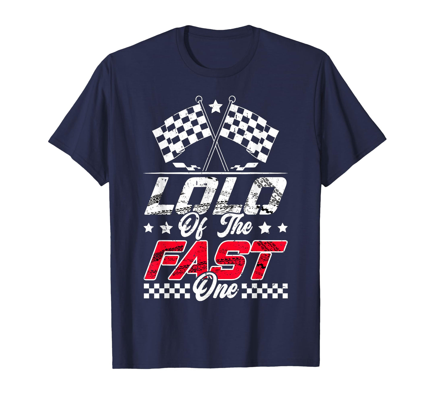 Lolo Of The Fast One First Birthday Racing Car Family T-Shirt