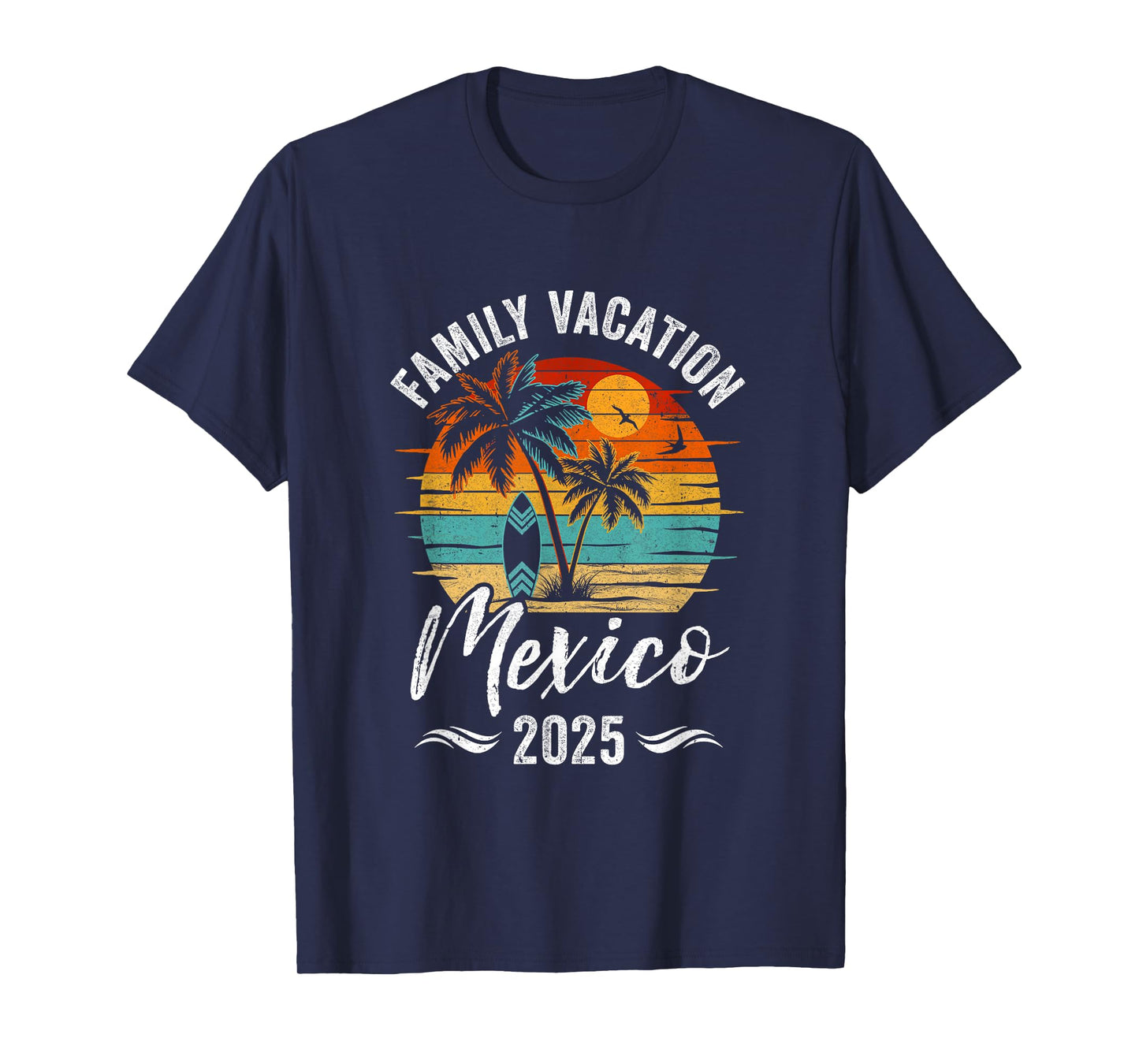 Family Vacation 2025 Vintage Mexico Summer Matching Trip T-Shirt
