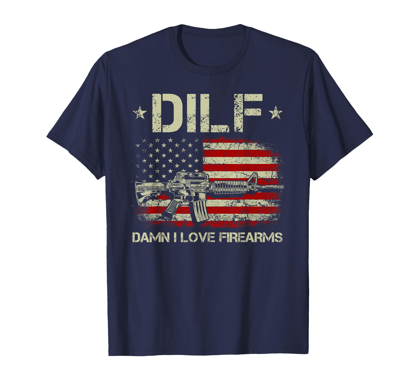 Mens Gun American Flag DILF - Damn I Love Firearms T-Shirt