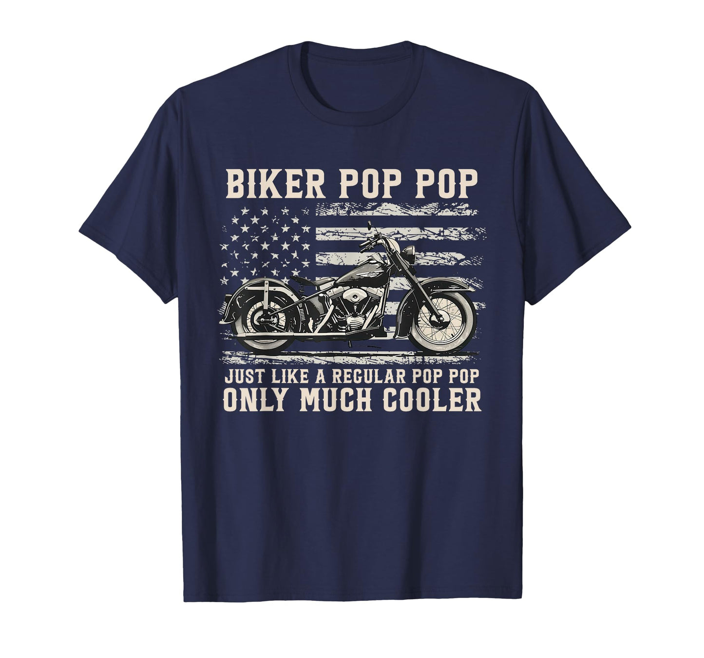 Biker Pop Pop Like A Normal Pop Pop Only Much Cooler T-Shirt