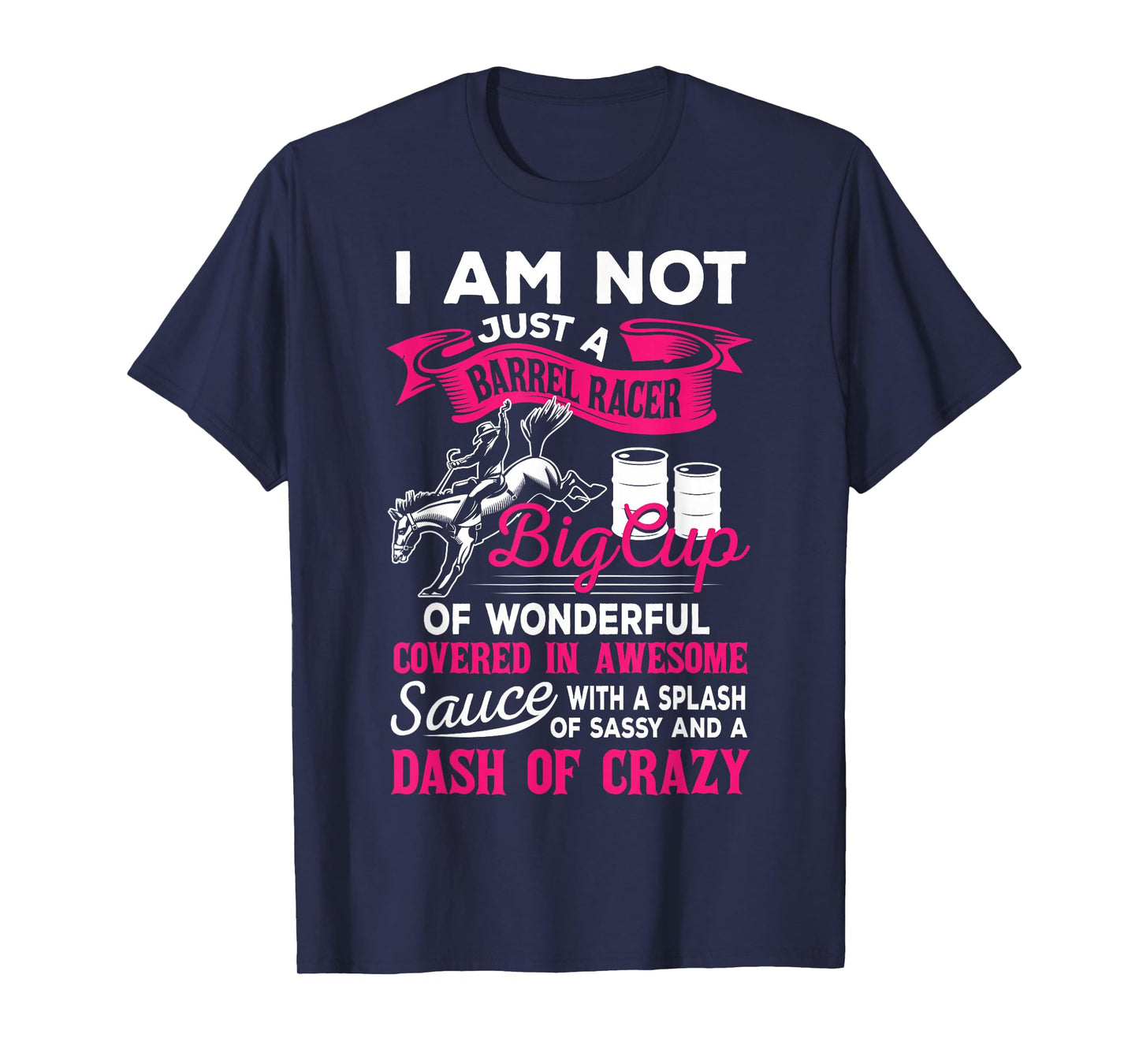 Not Just A Barrel Racer Funny Barrel Racing Girl Women T-Shirt