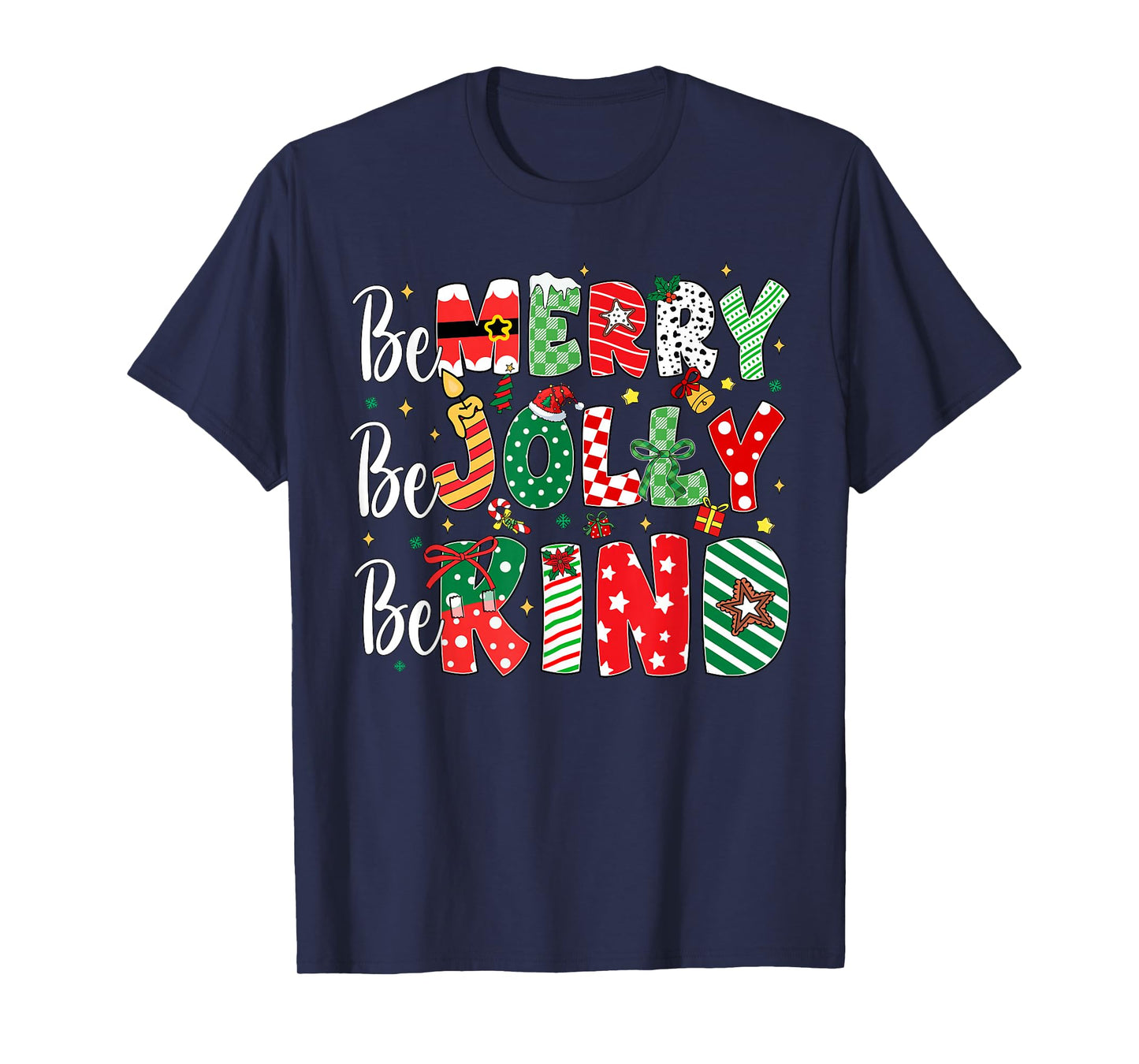 Be Merry Be Jolly Be Kind Merry Christmas Teacher Xmas PJs T-Shirt