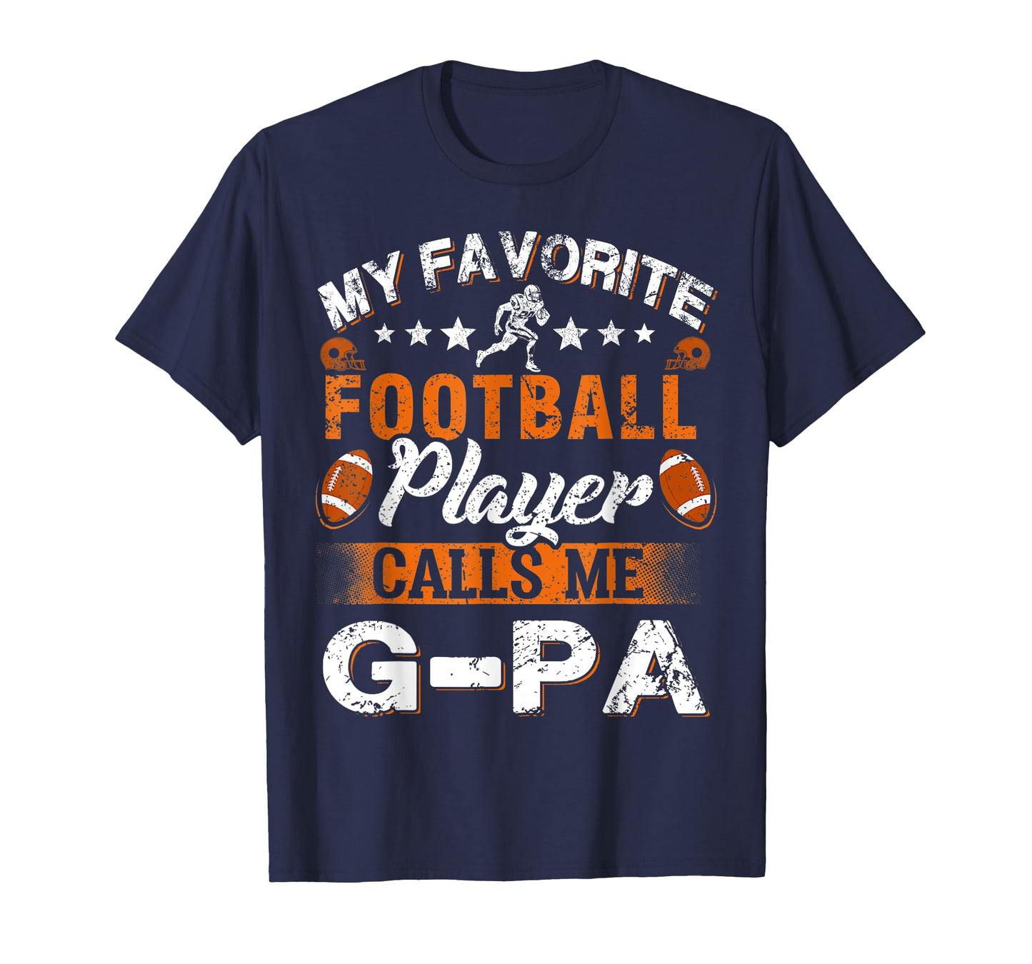 My Favorite Football Player Calls Me G-Pa T-Shirt