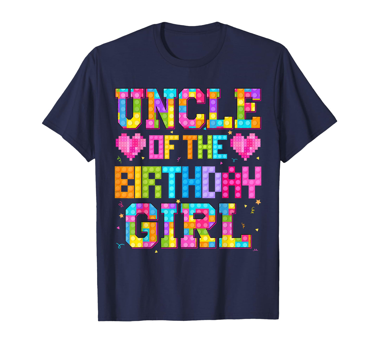 Uncle Of The Birthday Girl Build Brick Family Matching T-Shirt