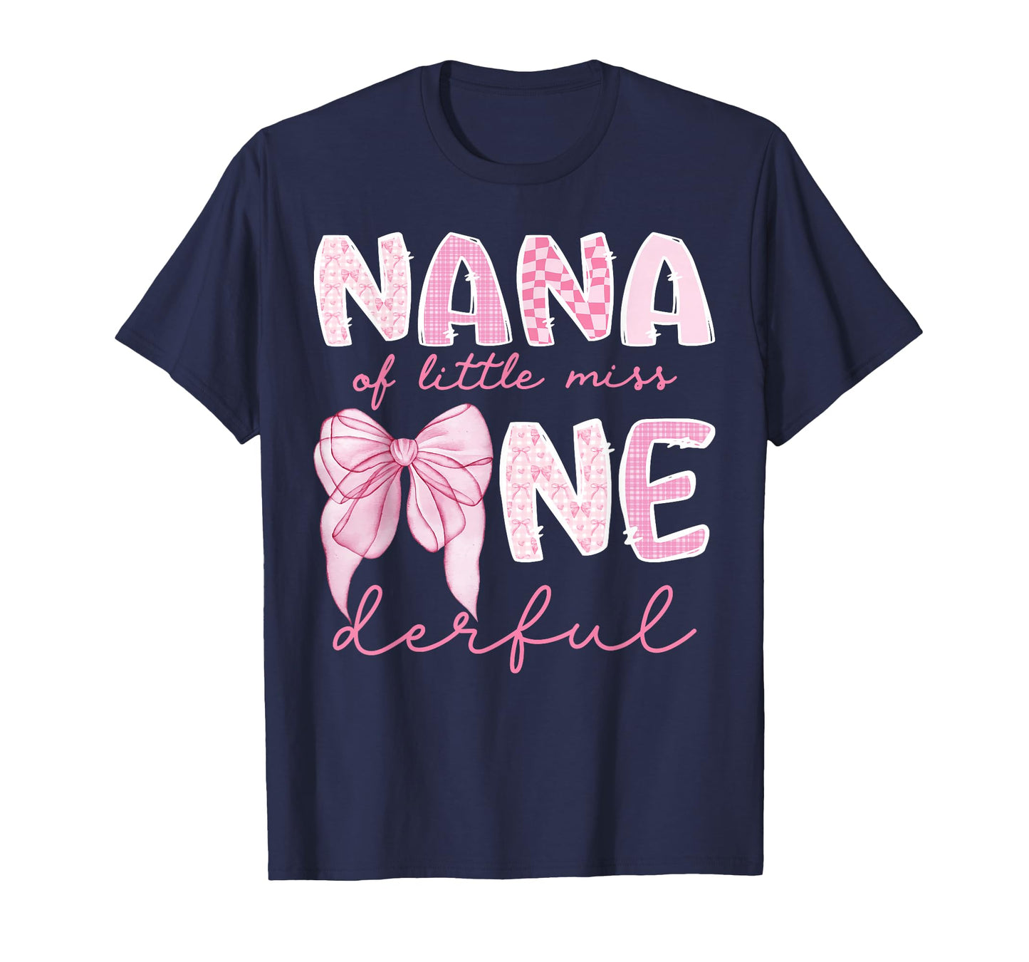 Nana of Little Miss Onederful First Birthday Girl Coquette T-Shirt