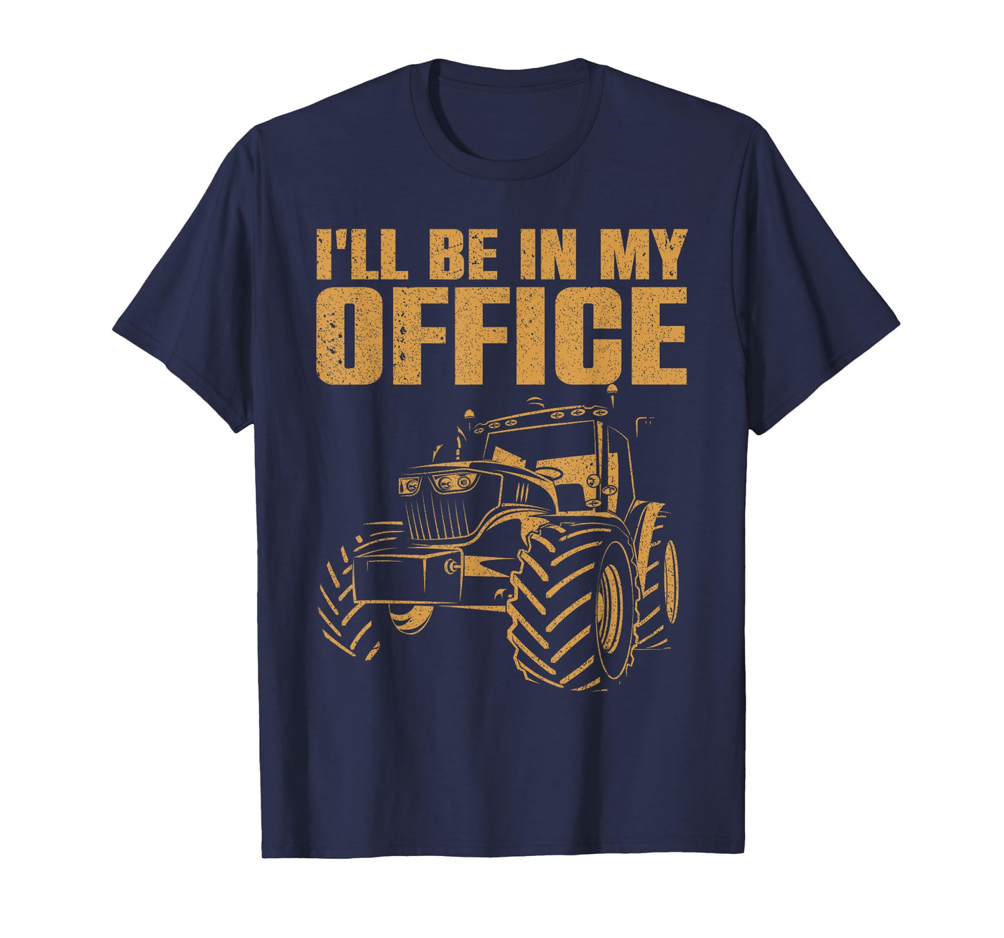Best Tractor For Men Women Farming Agriculture Farmer Office T-Shirt