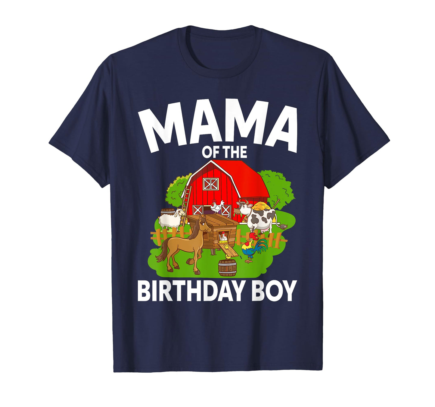 Mama Of The Birthday Boy Farm Animal Bday Party Celebration T-Shirt