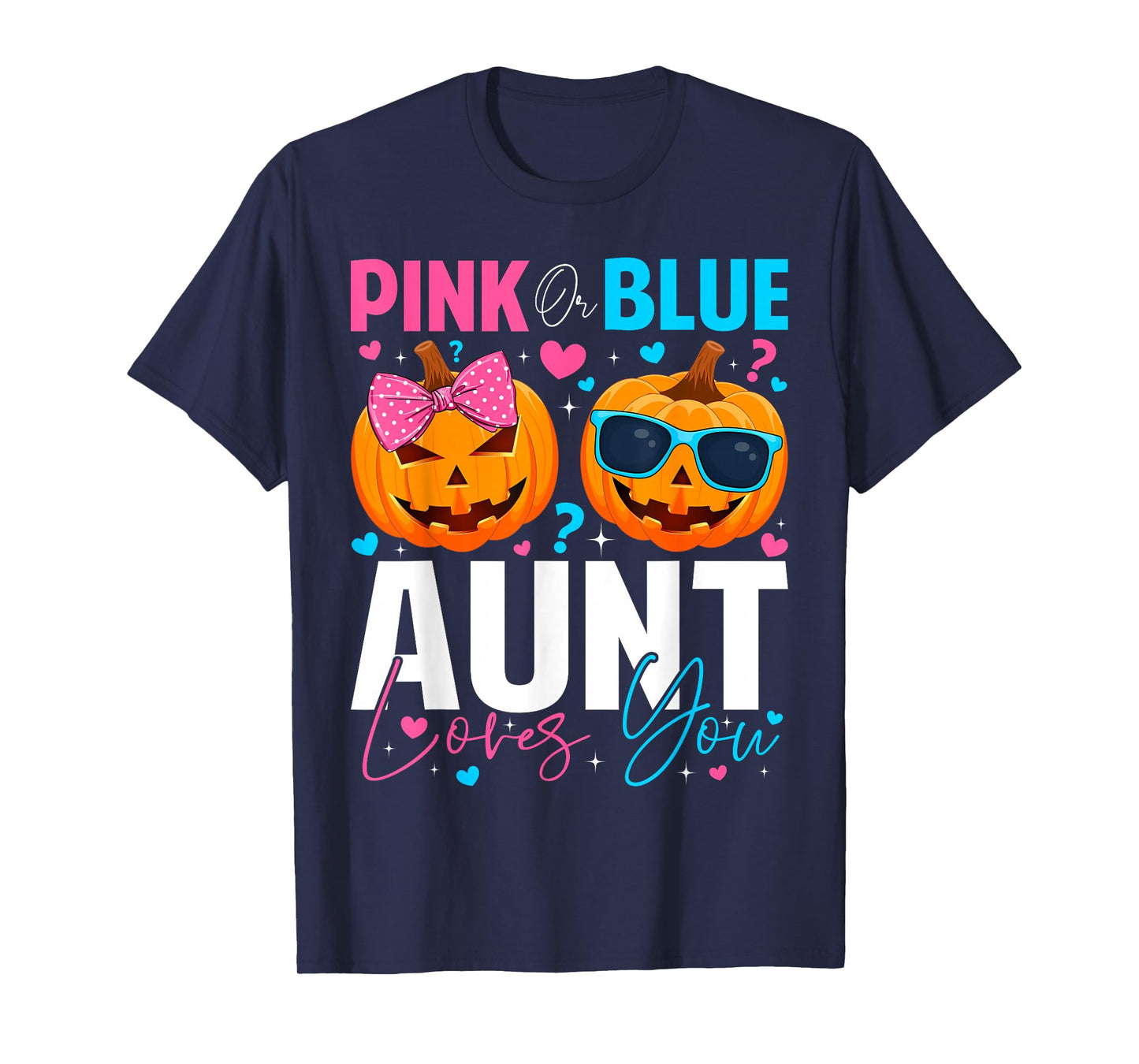 Pink Or Blue Aunt Loves You Pumpkin Halloween Gender Reveal T-Shirt