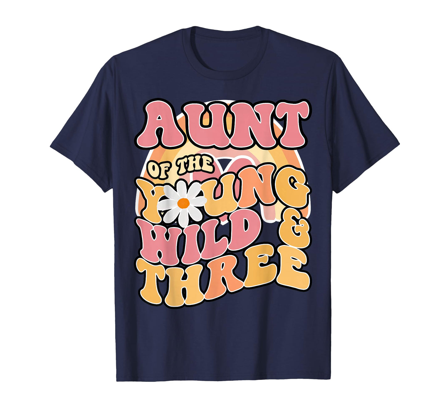 Daisy Birthday Aunt Young Wild & 3 Boho 3rd Matching Tee T-Shirt