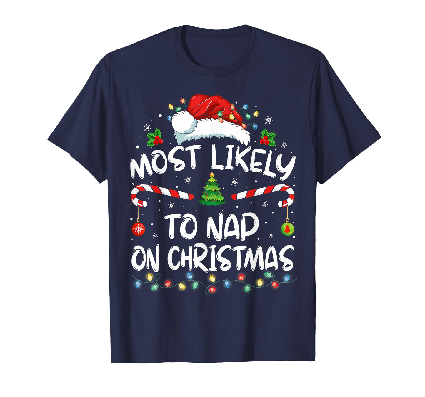 Most Likely To Nap On Christmas Family Christmas Pajamas T-Shirt