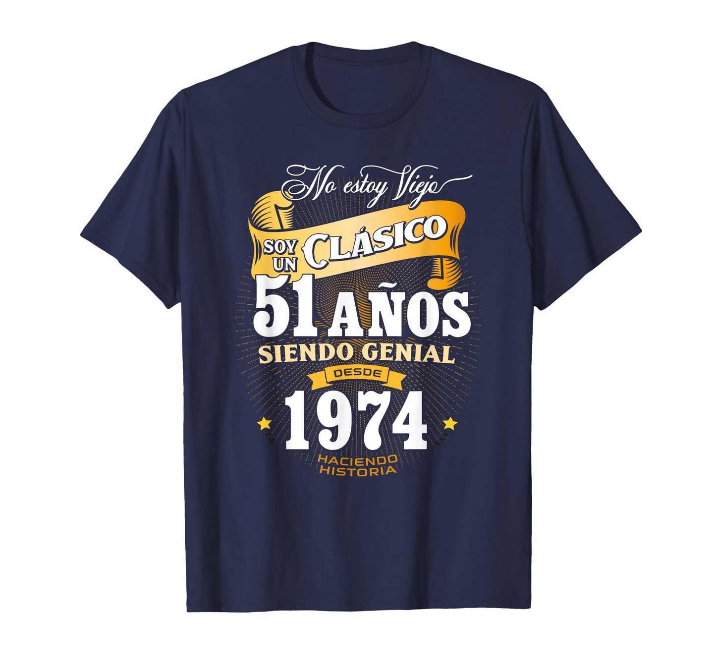 51st Birthday gift for Men in Spanish Regalo cumpleanos 51 T-Shirt