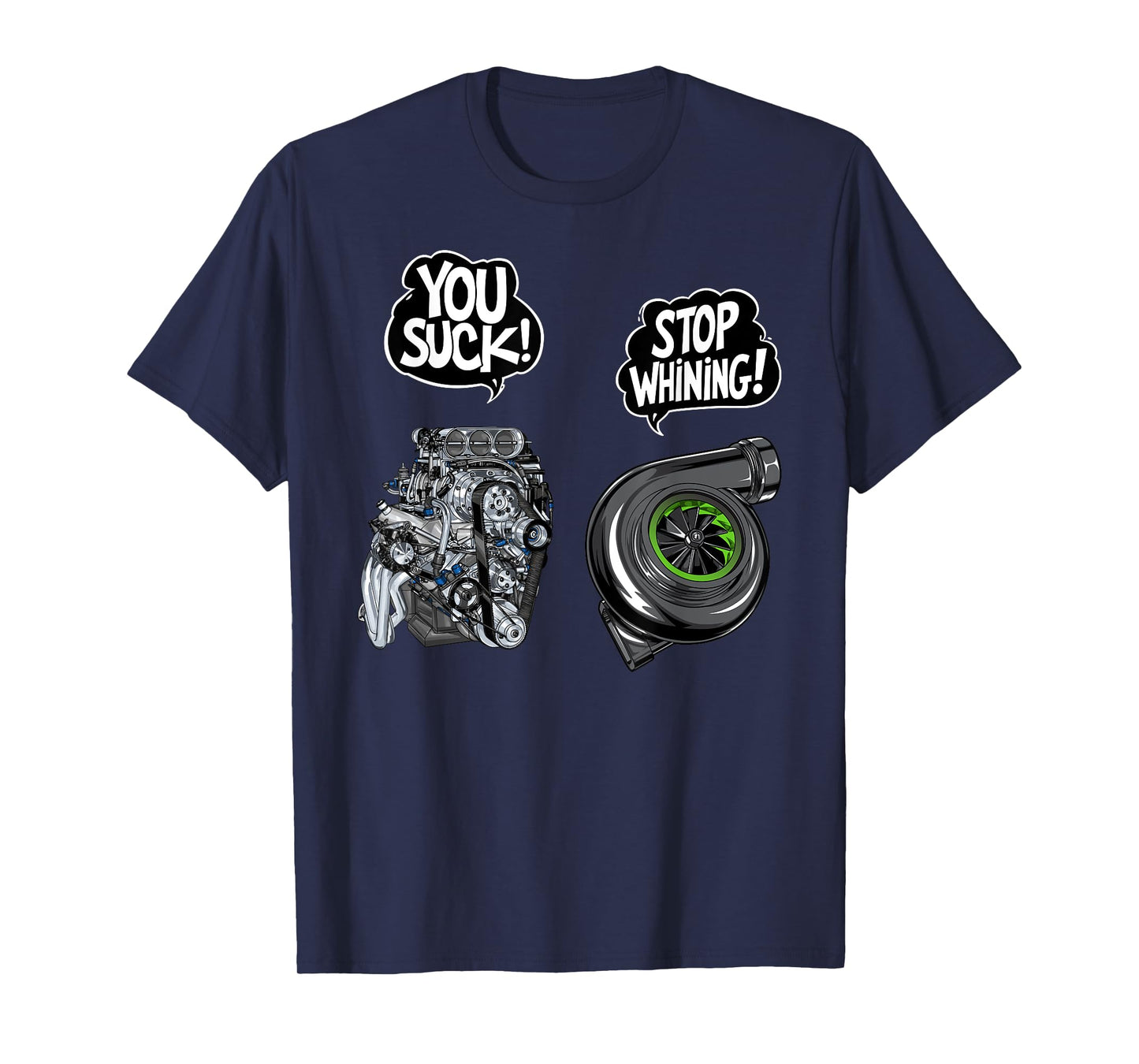 Funny You Suck Stop Whining Meme Mechanic Joke Repair Guy T-Shirt