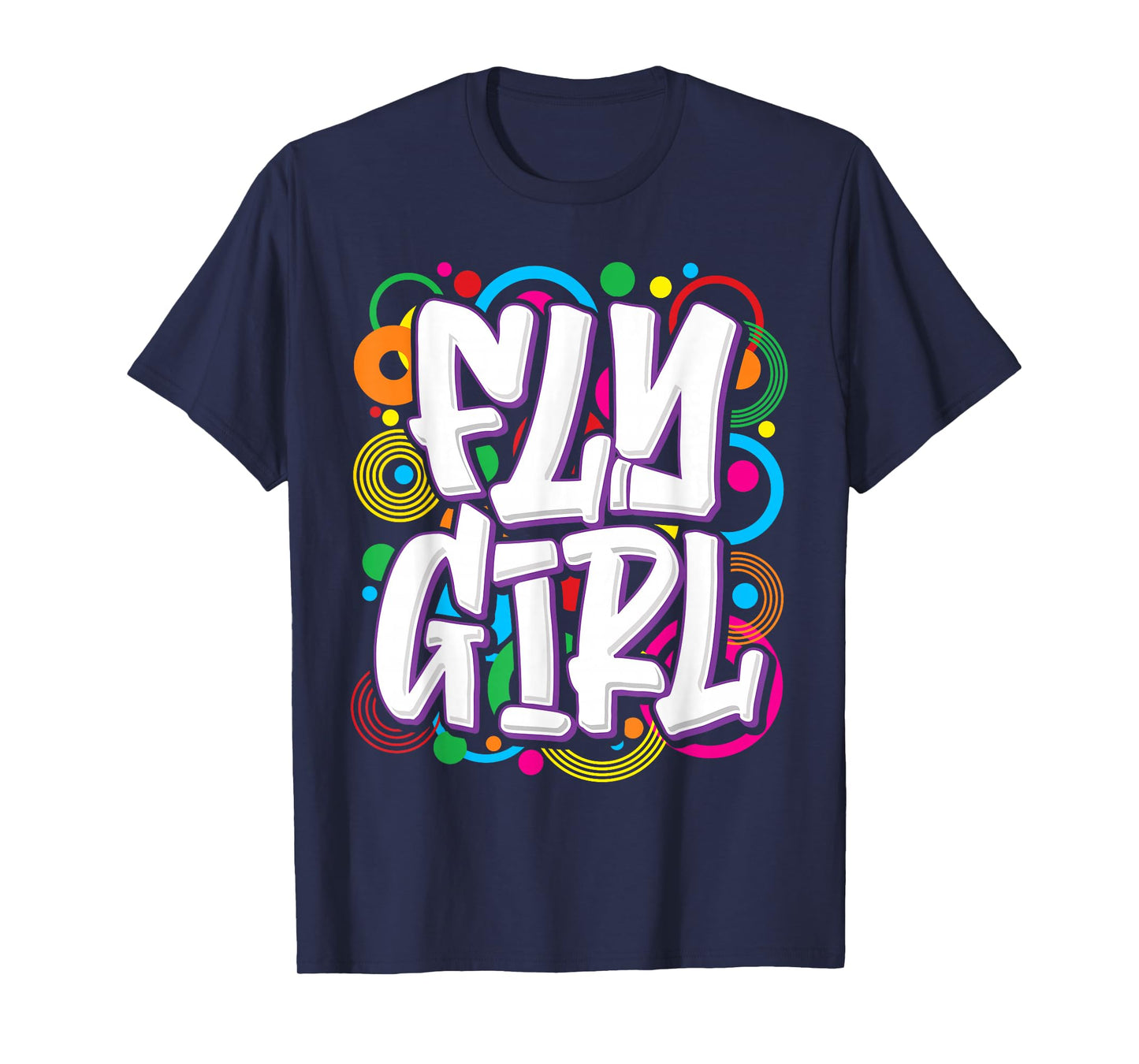Fly Girl 80's 90's Hip Hop Rap R&B Dancer Women Teens Girls T-Shirt