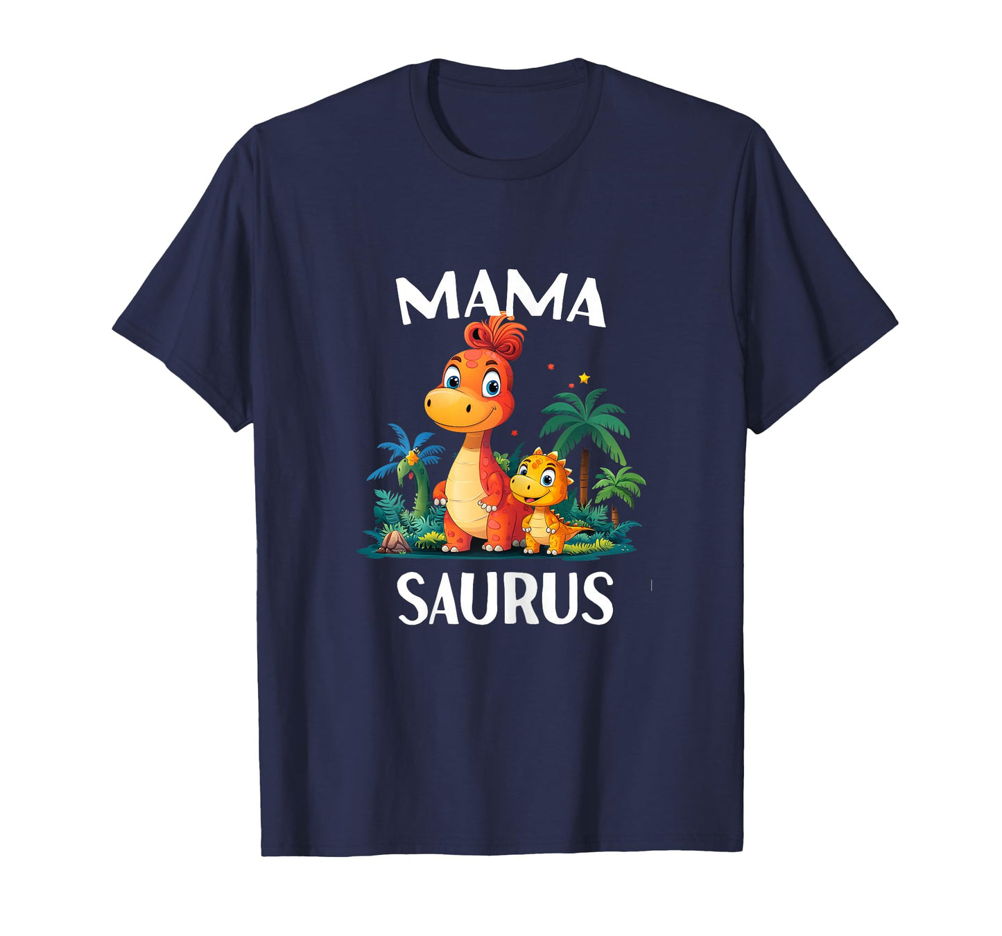 Mama Saurus Dinosaur Dino Matching Family Mom women T Rex T-Shirt