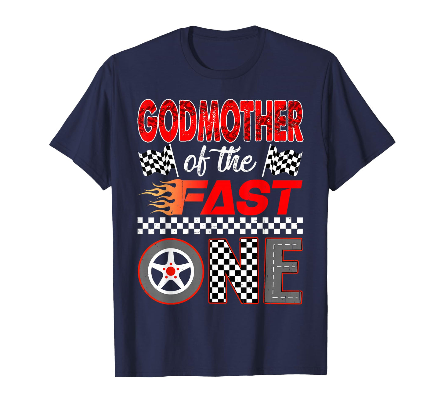 Godmother of The Fast One First Birthday Racing Car Family T-Shirt