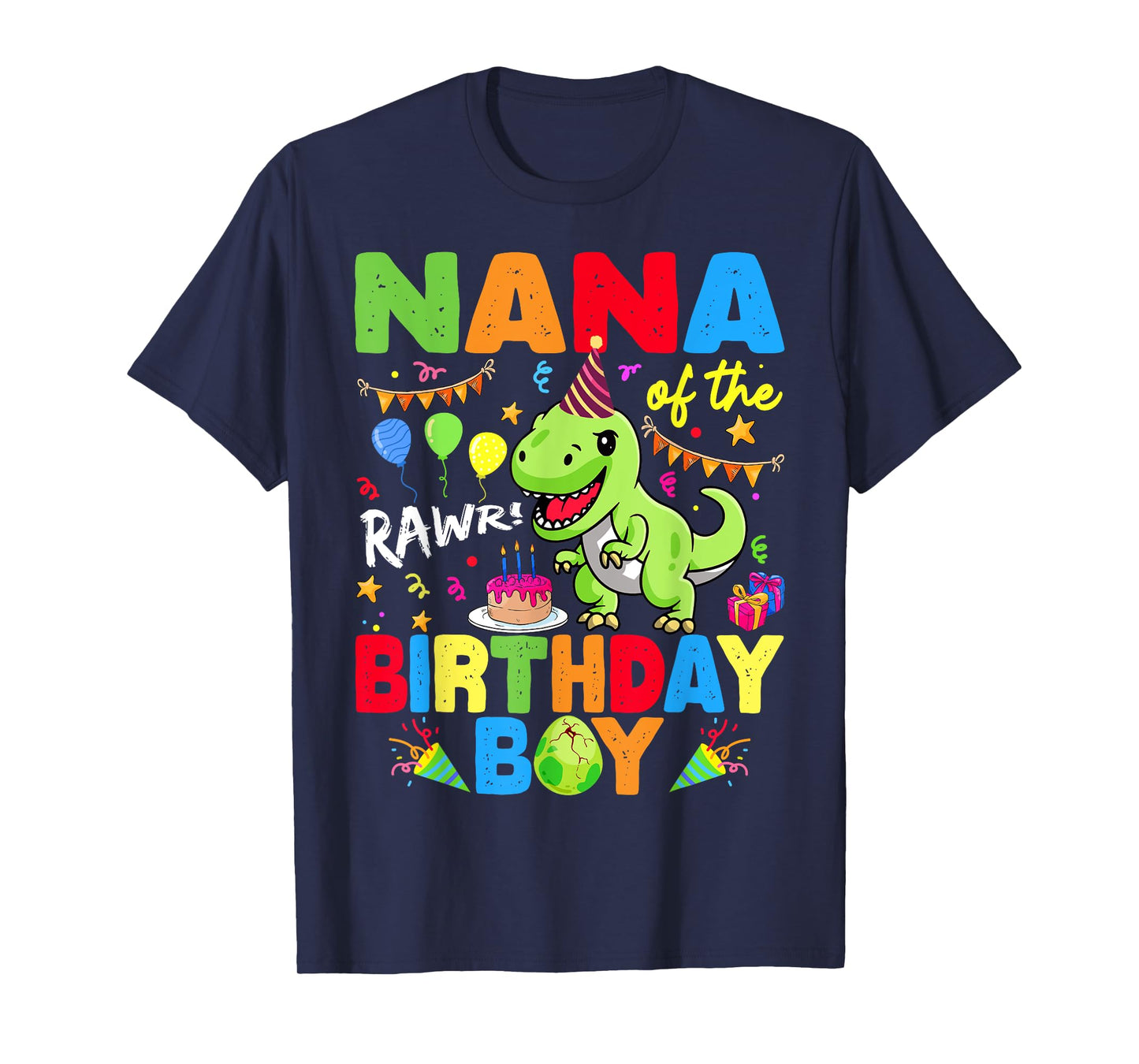 Nana Of The Birthday Boy Dinosaur T-Rex RAWR T-Shirt