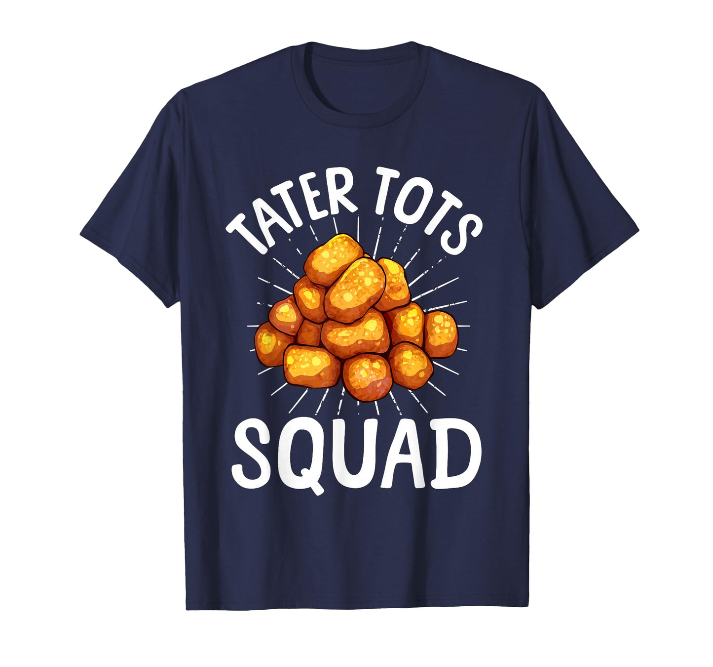 Cool Tater Tot Art For Men Women Kids Potato Tater Tot Lover T-Shirt