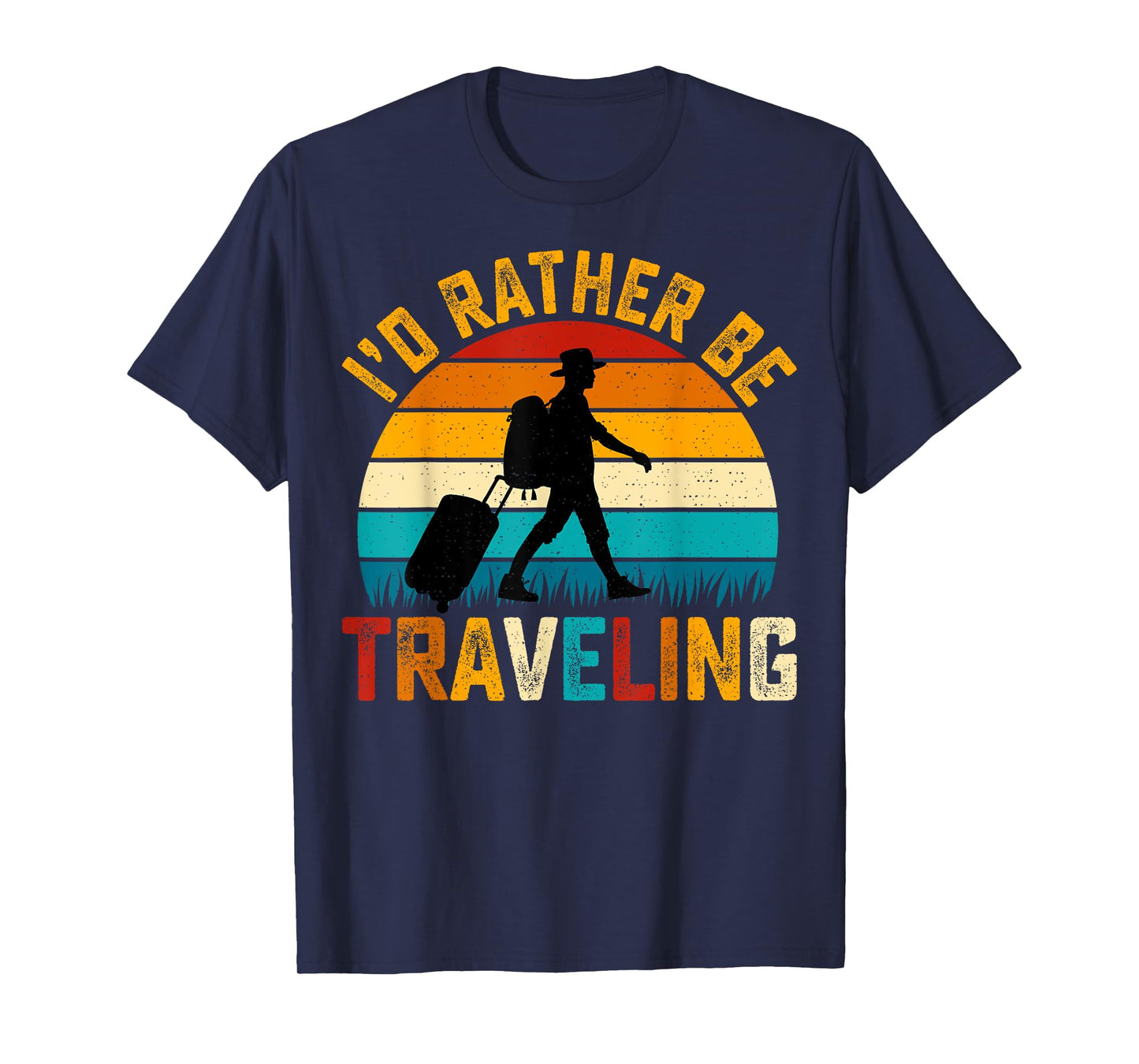I'd Rather Be Traveling Mens Retro Sunset Vintage Traveler T-Shirt