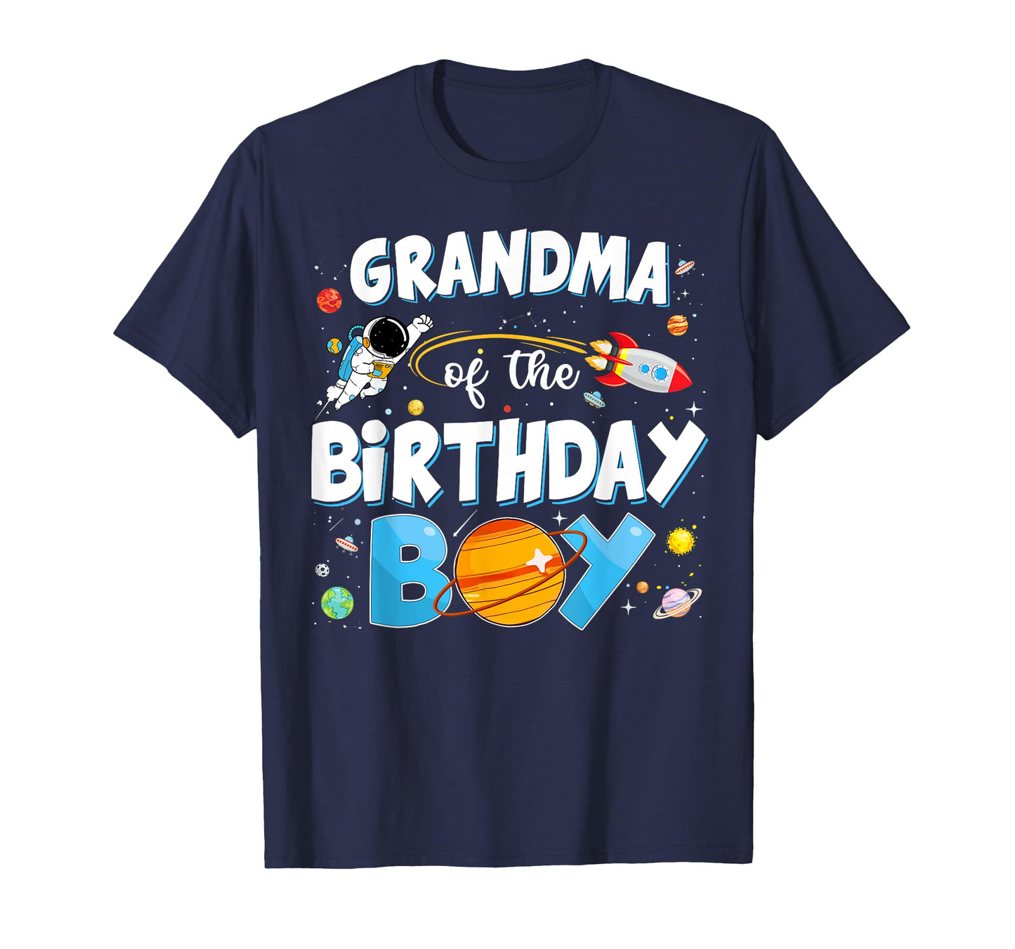 Funny Grandma Of The Birthday Boy Astronaut Space Planet T-Shirt