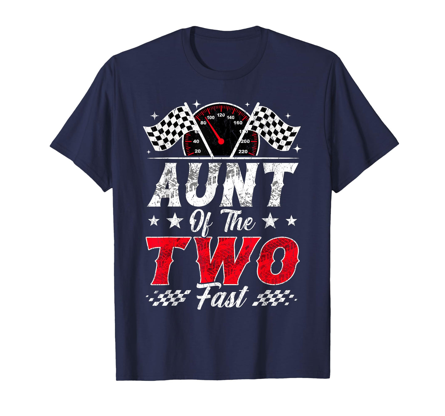 Aunt of The Two Fast 2nd Birthday Racing Car Family T-Shirt