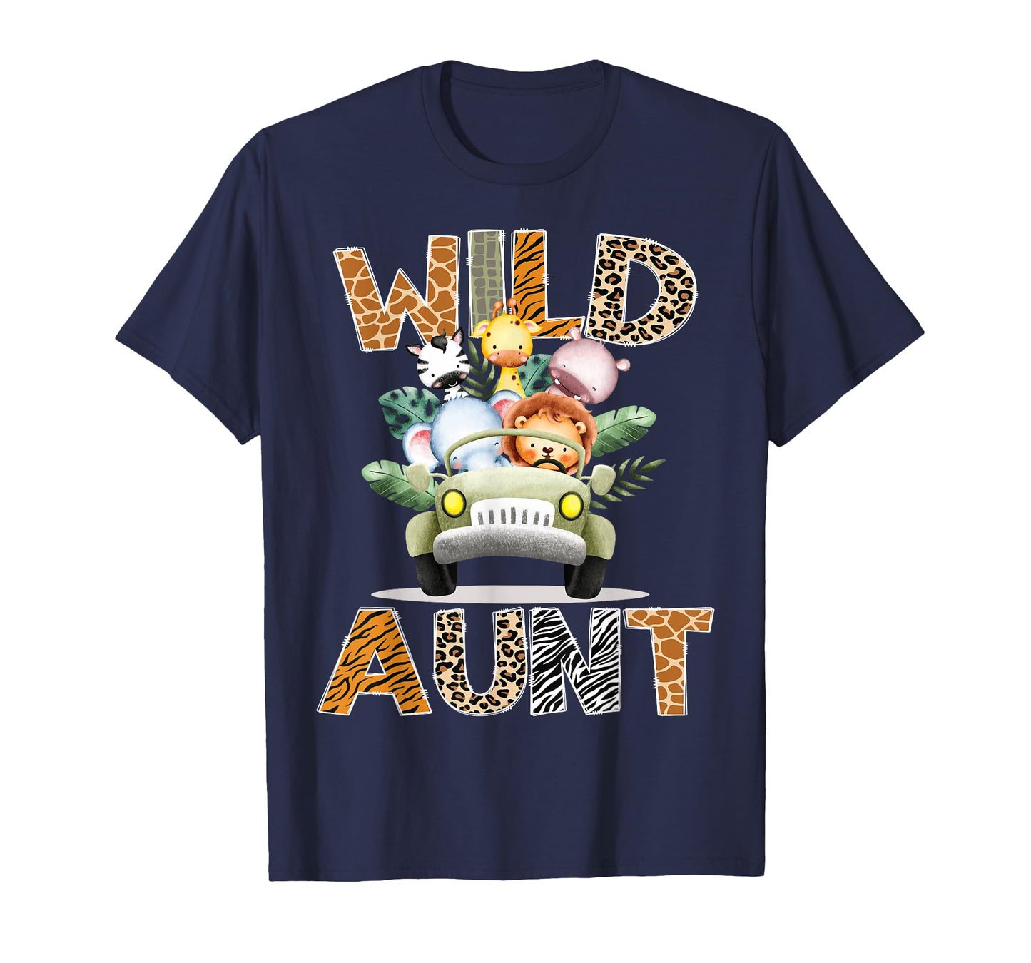 Wild Aunt Safari Jungle Animals 1st Birthday Truck T-Shirt