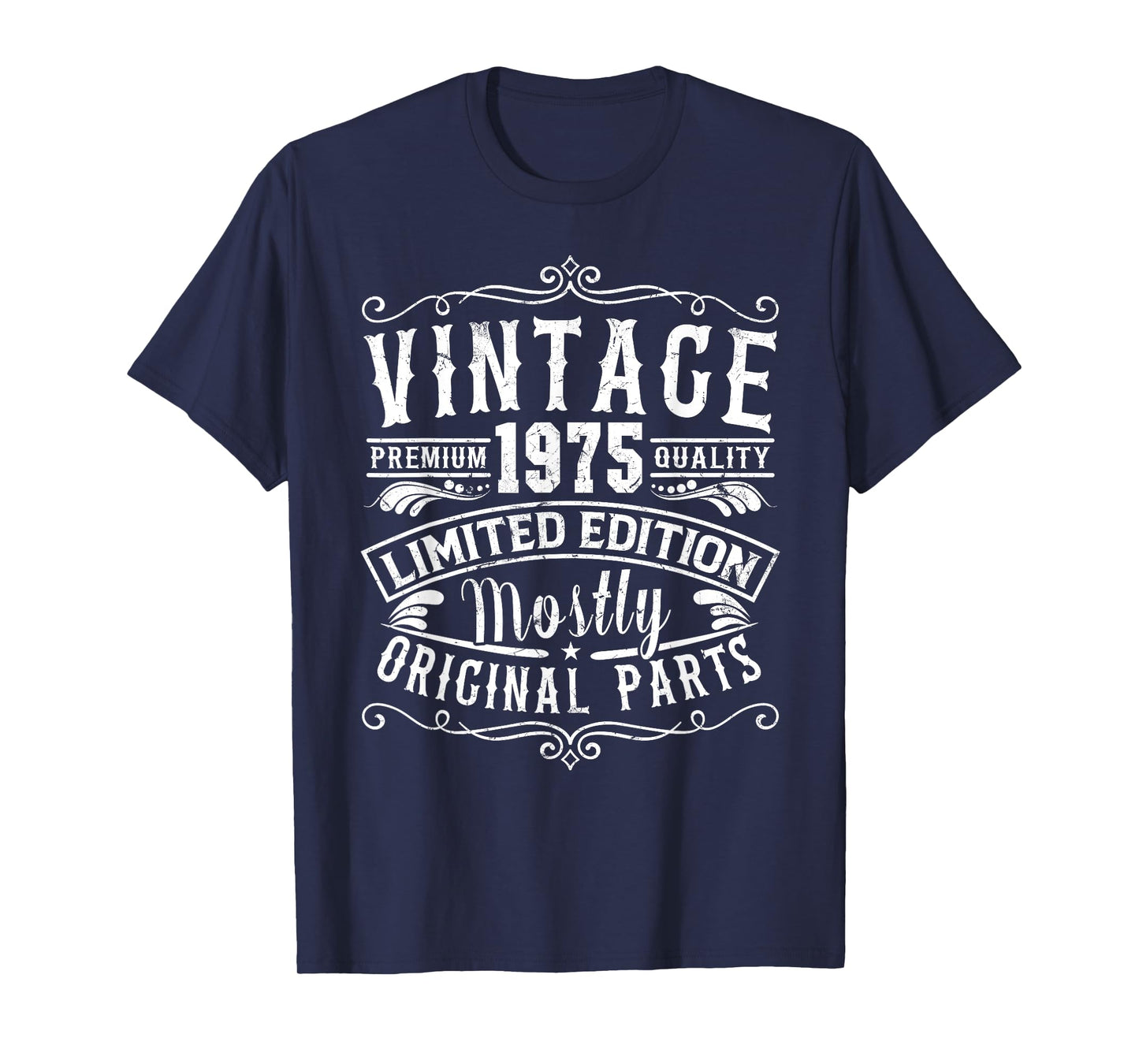 Born In 1975 Vintage Mostly Original Parts Funny Birthday T-Shirt