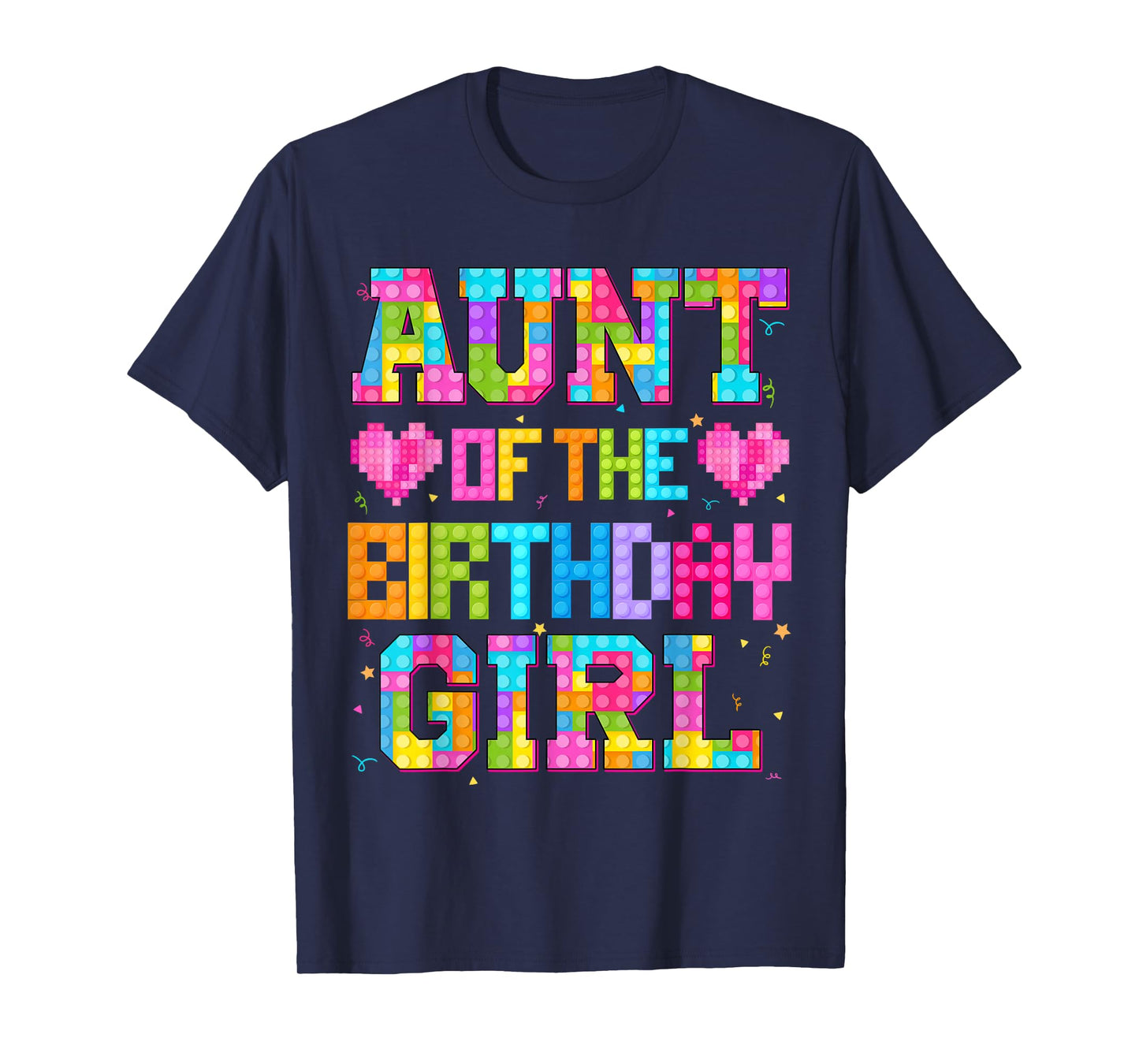 Aunt Of The Birthday Girl Build Brick Family Matching T-Shirt