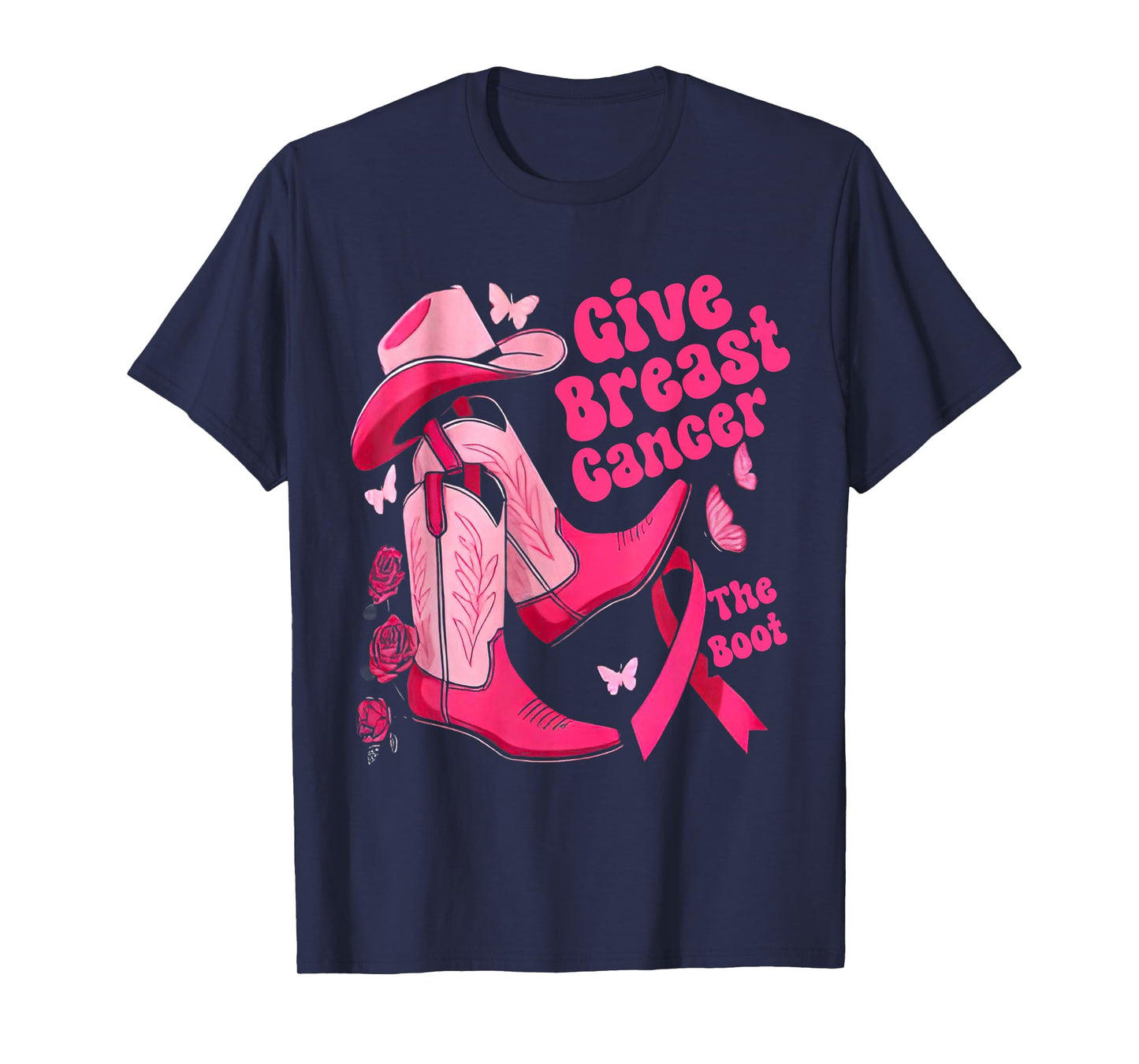 Give Breast Cancer The Boot Pink Ribbon Western Cowboy Boots T-Shirt