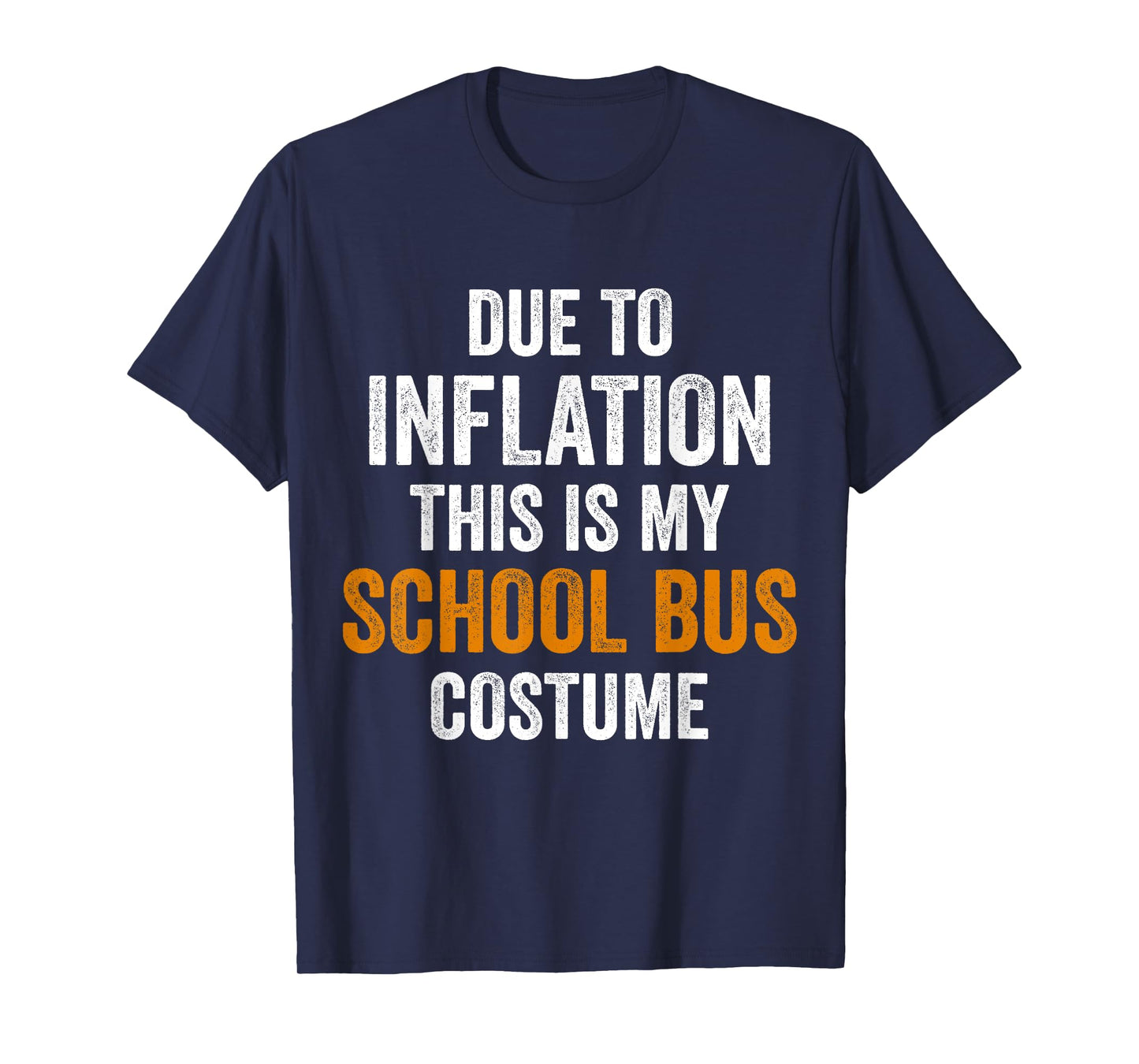 School Bus Costume Halloween Due to Inflation Gifts T-Shirt