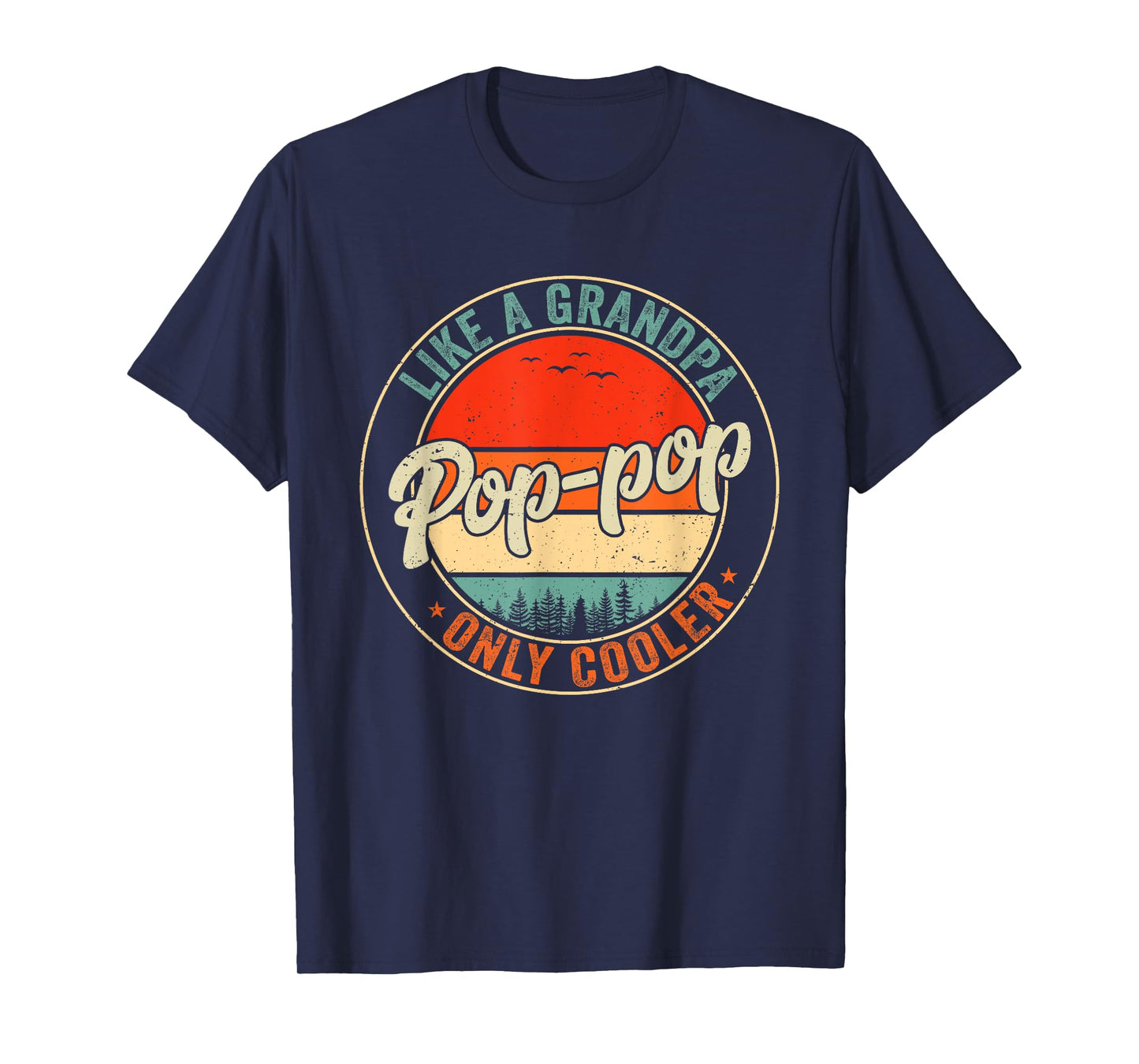 Pop Pop Like A Grandpa Only Cooler Retro Father's Day Men T-Shirt