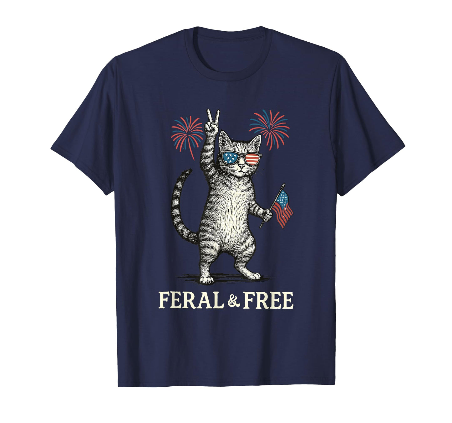Feral & Free Funny Patriotic Cat Feral And Free 4th July Men Women Kids T-Shirt