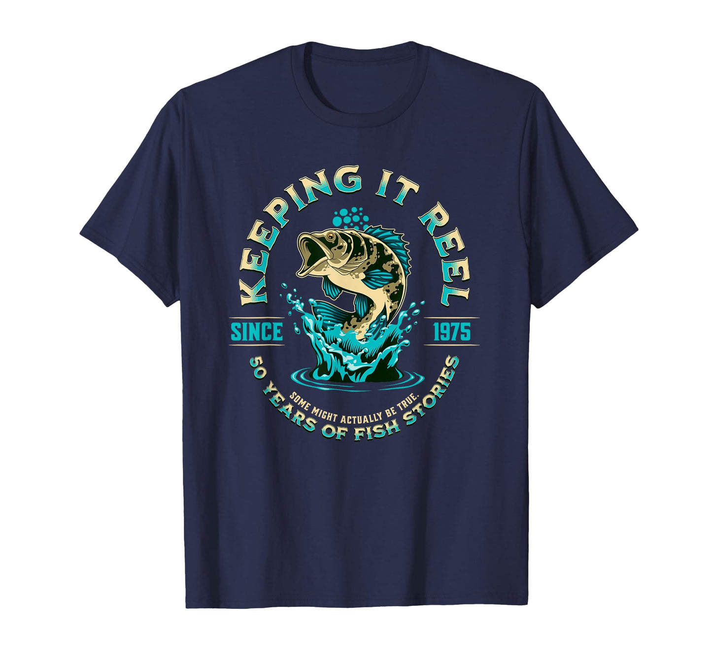 Funny 50th Birthday Fishing Keeping it Reel since 1975 T-Shirt