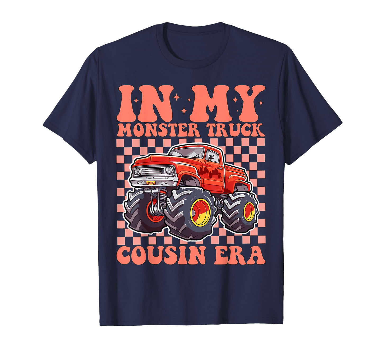 In My Monster Trucks Cousin Era Groovy Family T-Shirt