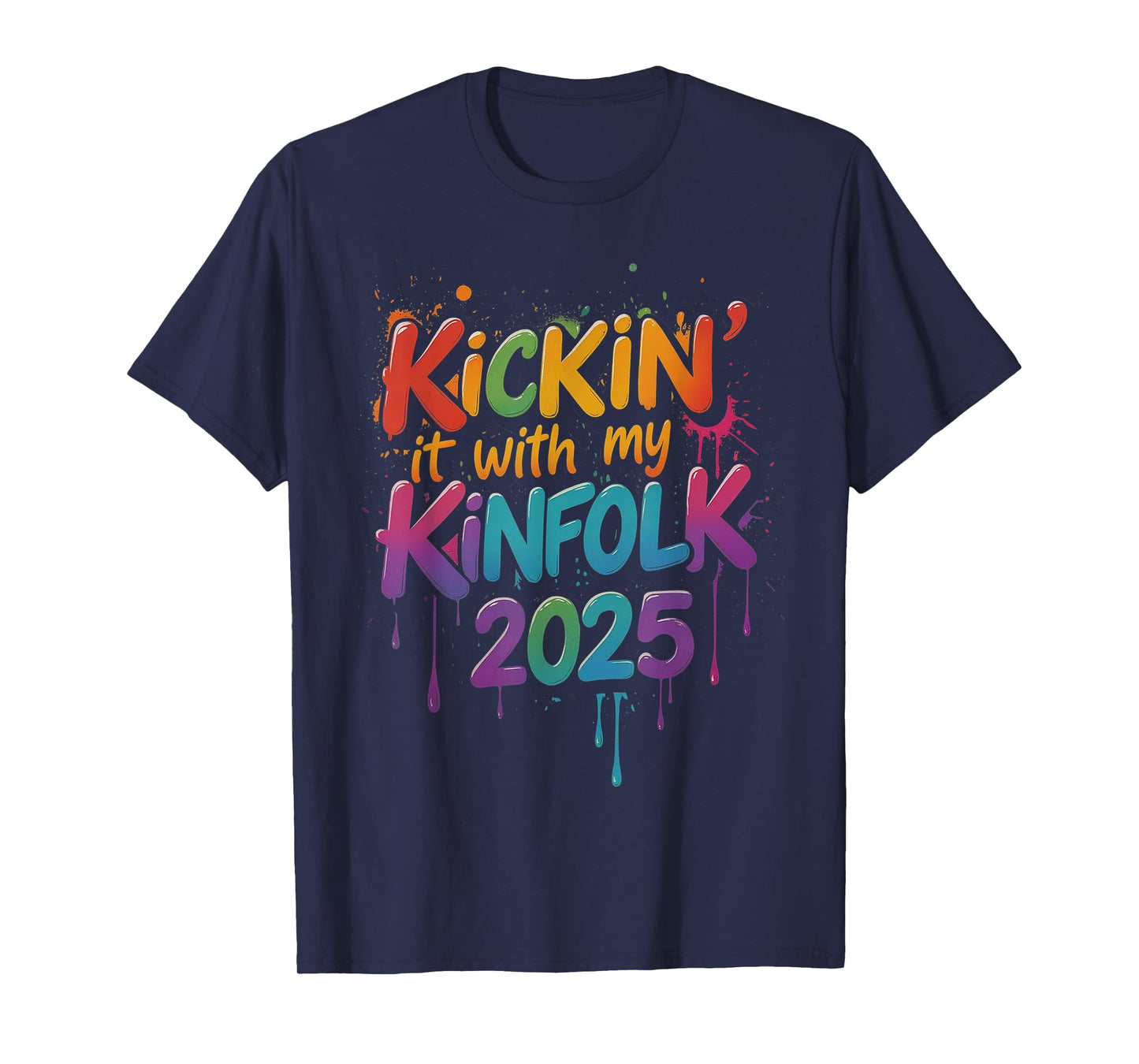 Kickin It With My Kinfolk Family Reunion 2025 T-Shirt