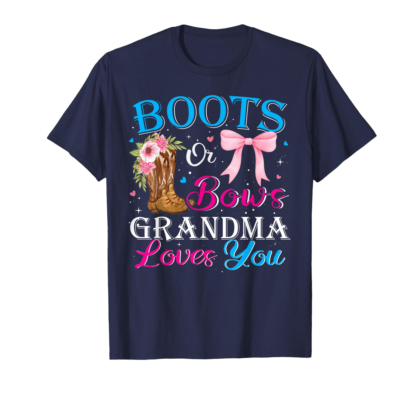 Boots Or Bow Grandma Loves You Western Cowgirl Gender Reveal T-Shirt