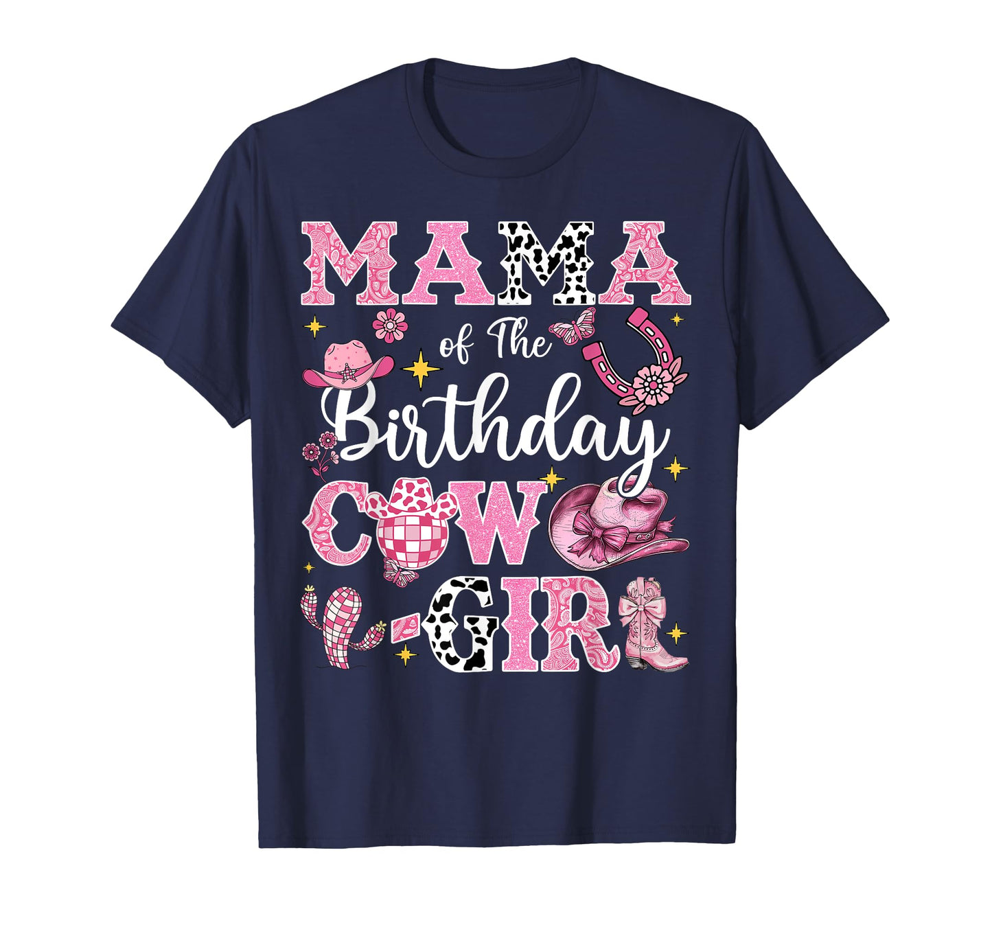 Mama Of The Birthday Cow-Girl Rodeo Mama Bday Party T-Shirt