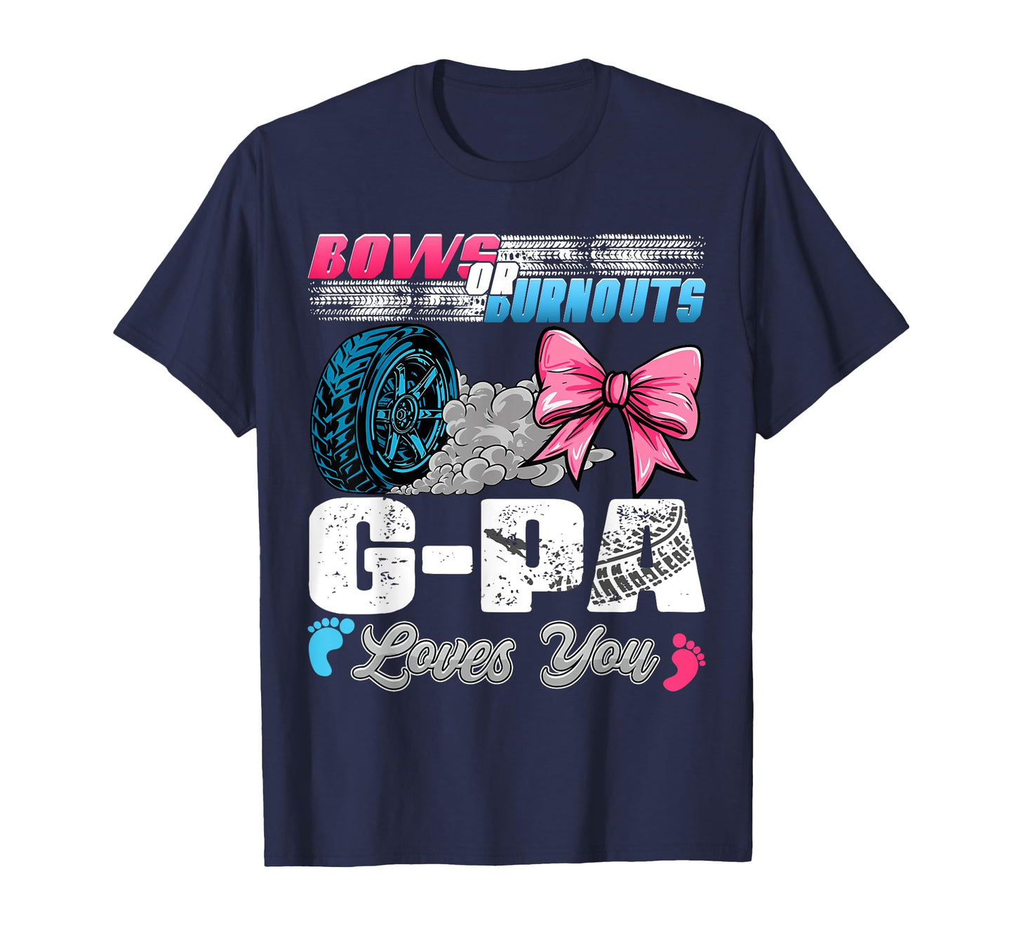 Burnouts or Bows G-pa Loves You Gender Reveal Party T-Shirt