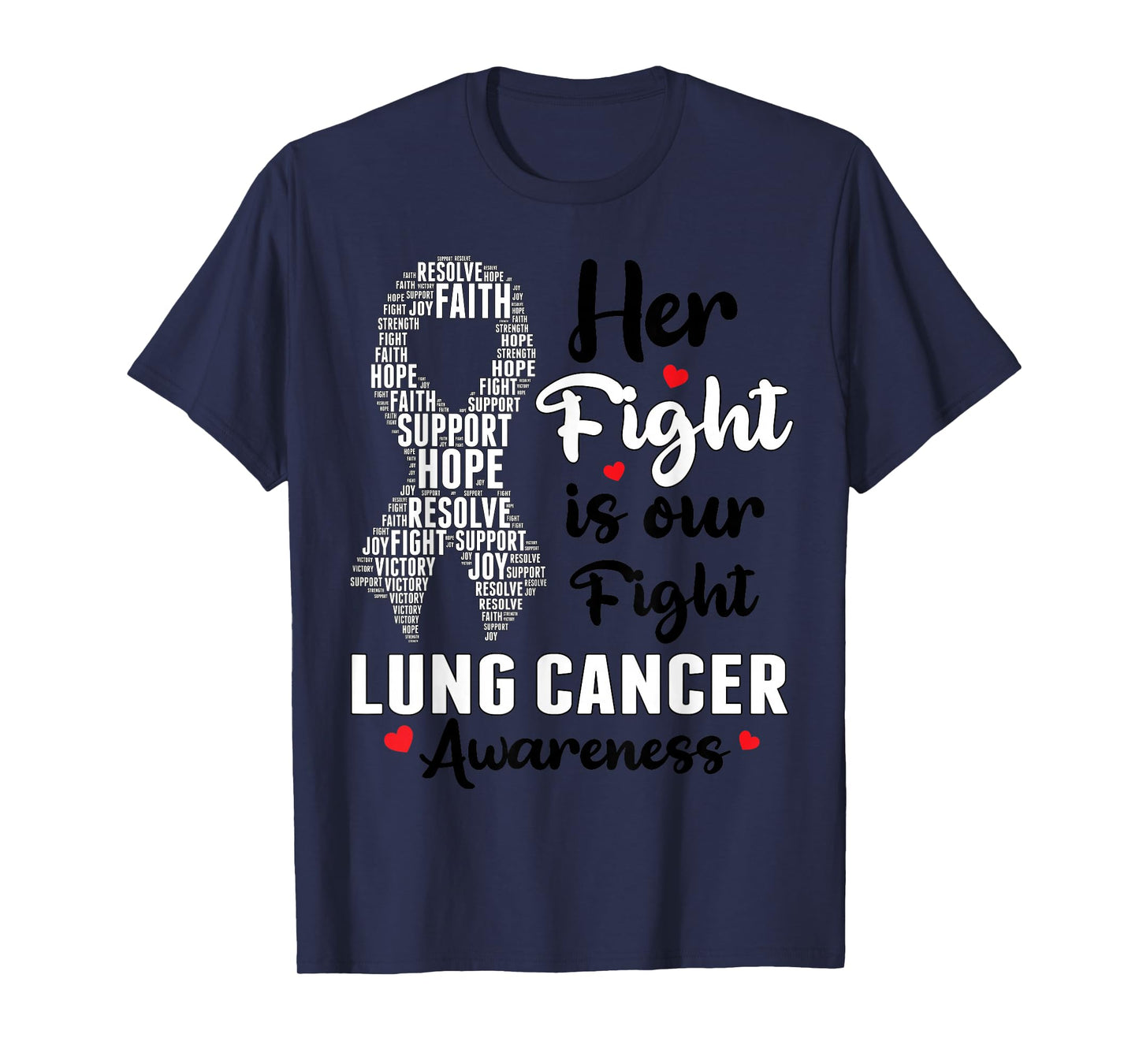 Her Fight Is Our Fight Lung Cancer Awareness White Ribbon T-Shirt