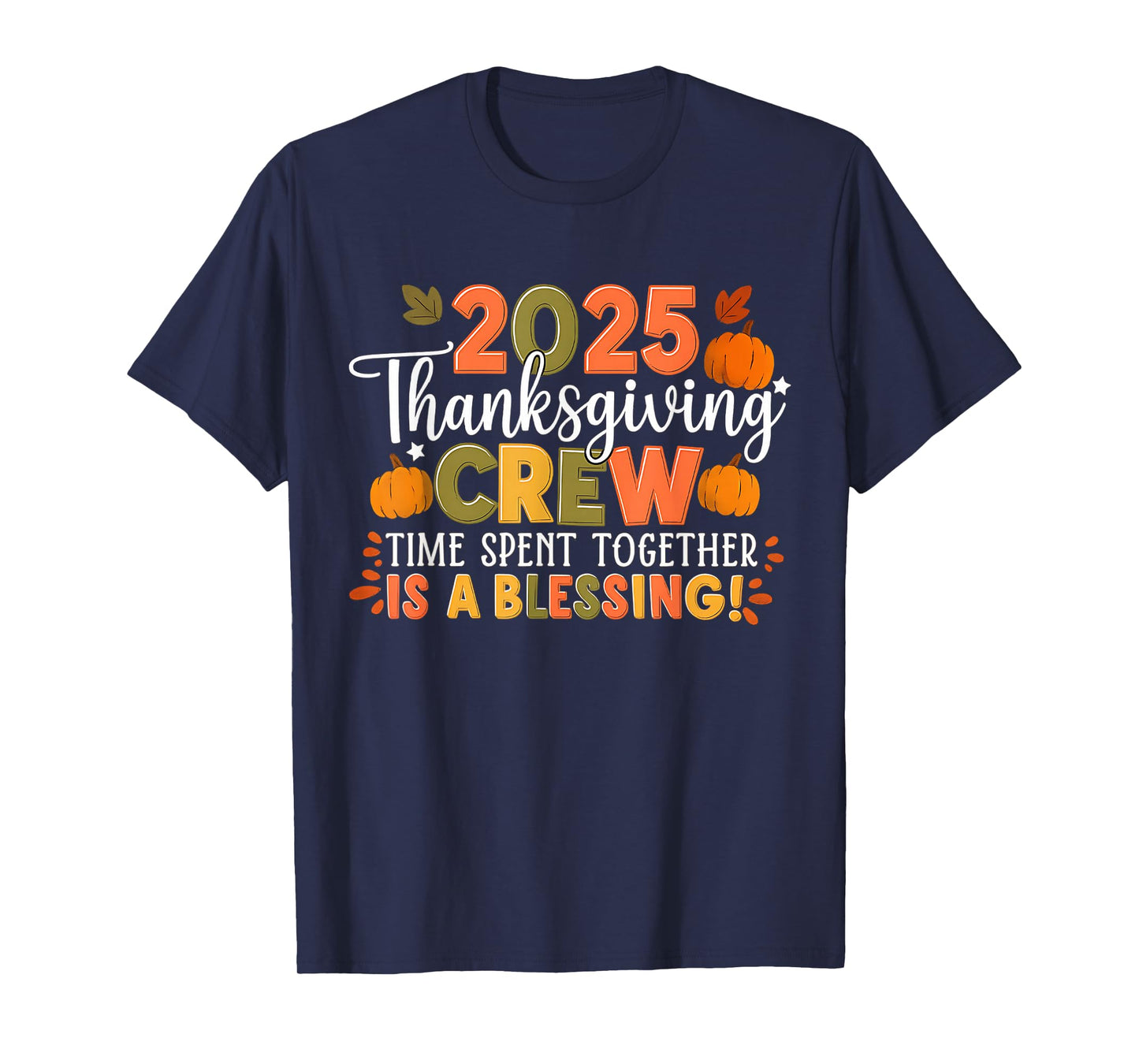 Family Thanksgiving 2025 Thanksgiving Crew Matching Group T-Shirt