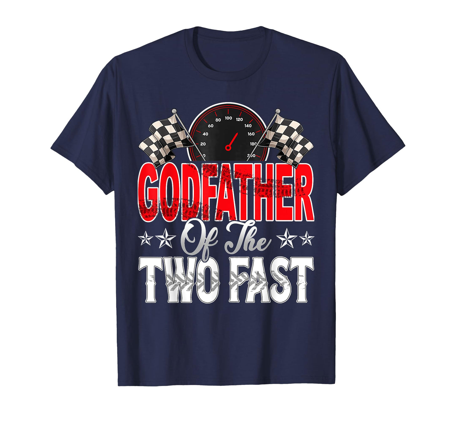 Godfather Of The Two Fast Second Birthday Racing Car Family T-Shirt