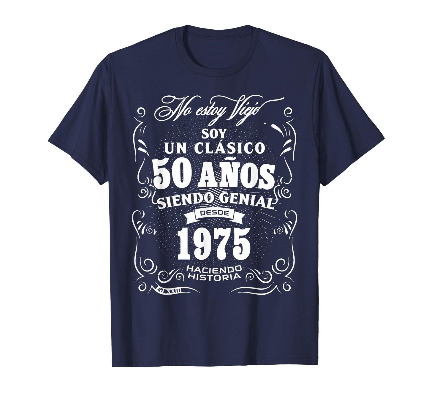 Vintage 50th Birthday Men Funny 1975 50 Birthday Spanish T-Shirt