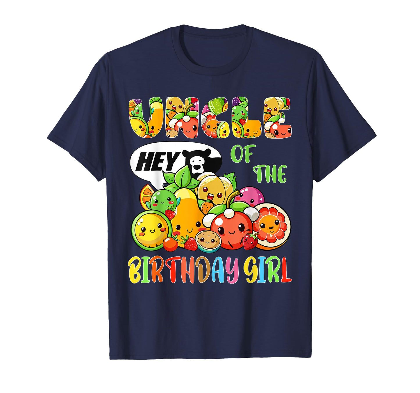 Uncle Of The Birthday Girl Family Fruit Birthday Party T-Shirt