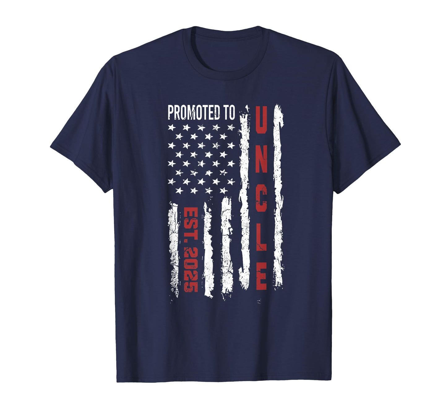 Promoted To Uncle 2025, First Time Uncle American Flag Women Girls Kids Men T-Shirt