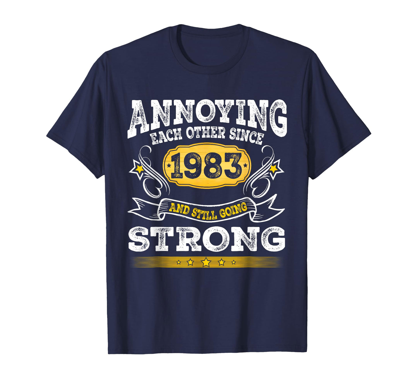 Annoying Each Other Since 1983 Wedding Anniversary Couples T-Shirt