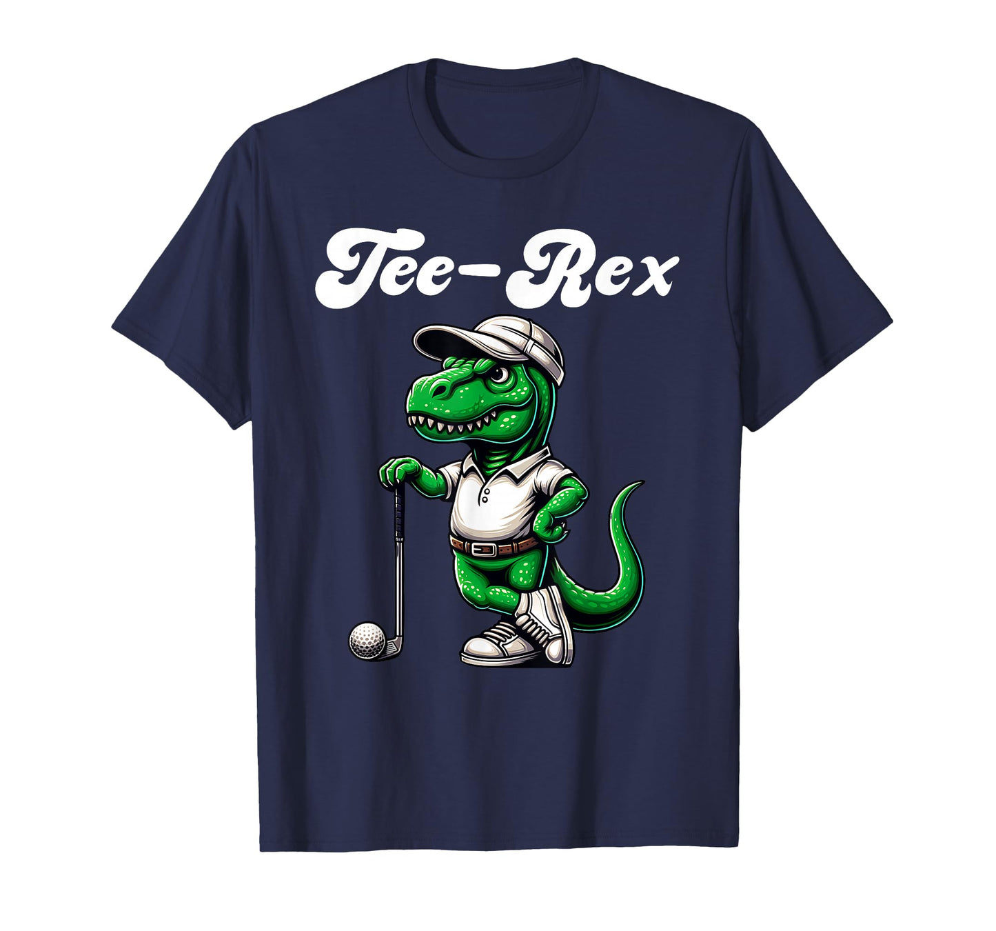 Tee Rex Golf T Rex Dinosaur Boys Men's Women's Kids Golfing T-Shirt