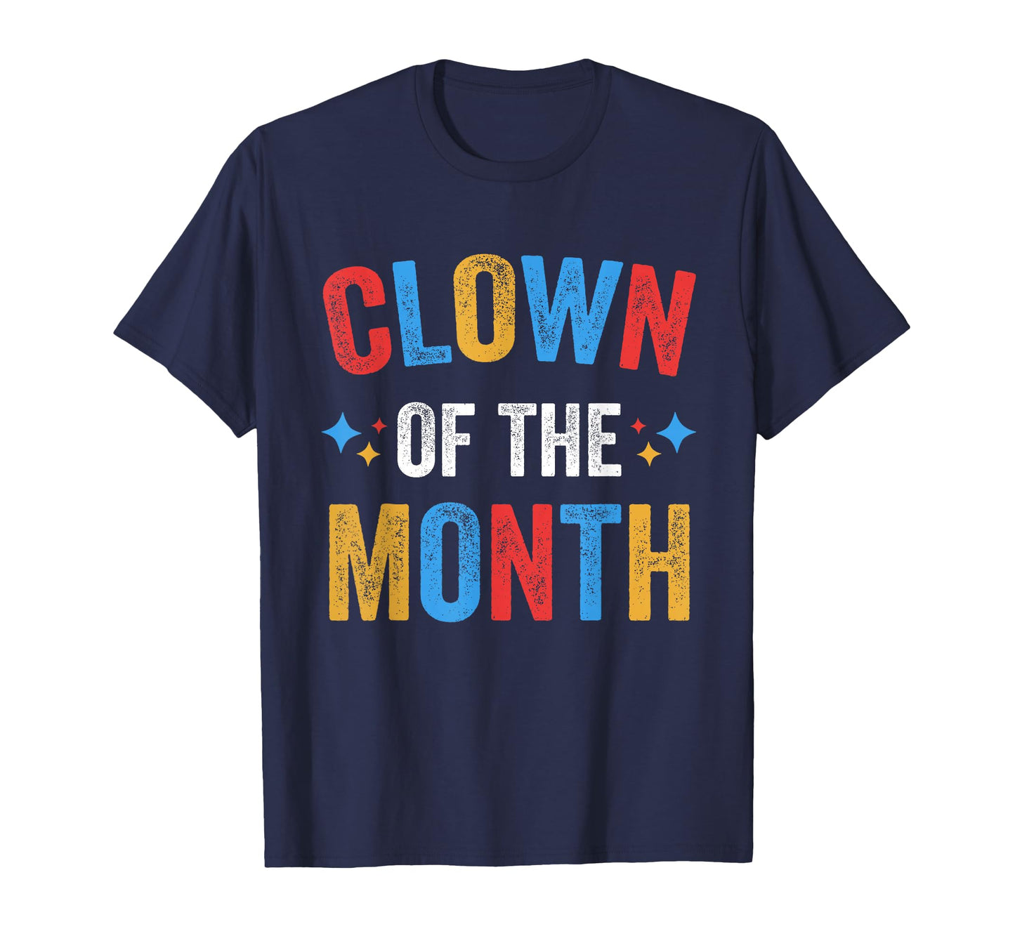 Clown Of The Month Clowncore Aesthetic Funny Circus Retro T-Shirt
